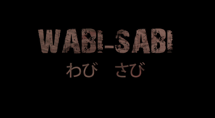 Wabi-Sabi
