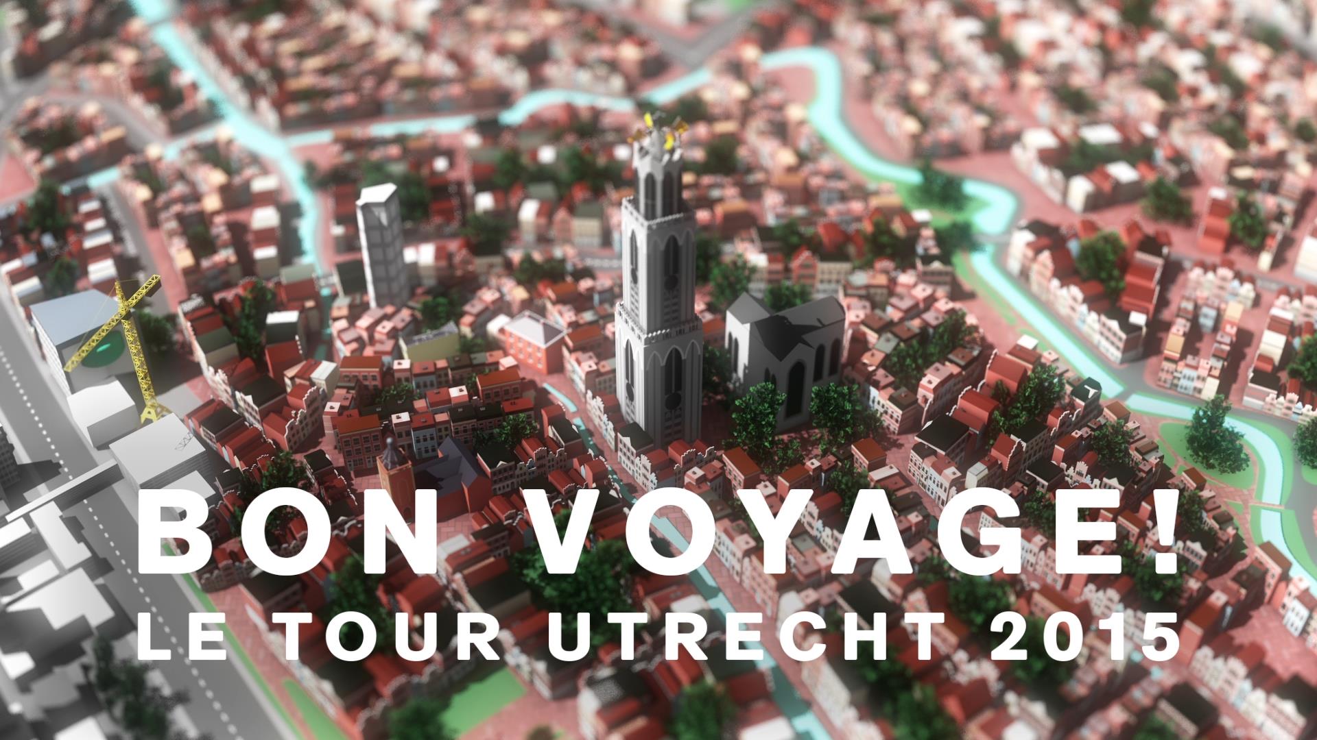 Tour Utrecht - Bon Voyage!