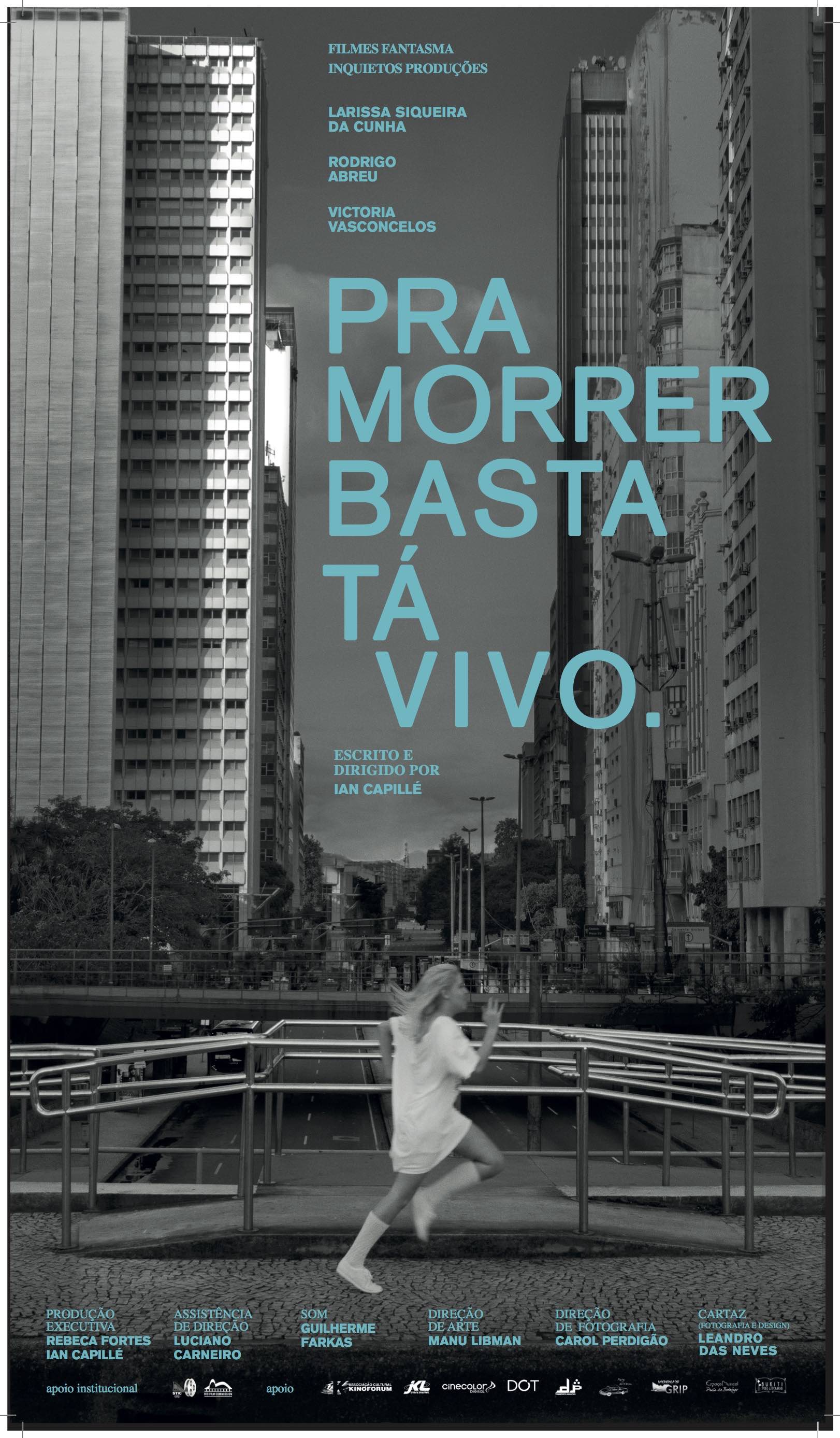 Pra morrer basta tá vivo