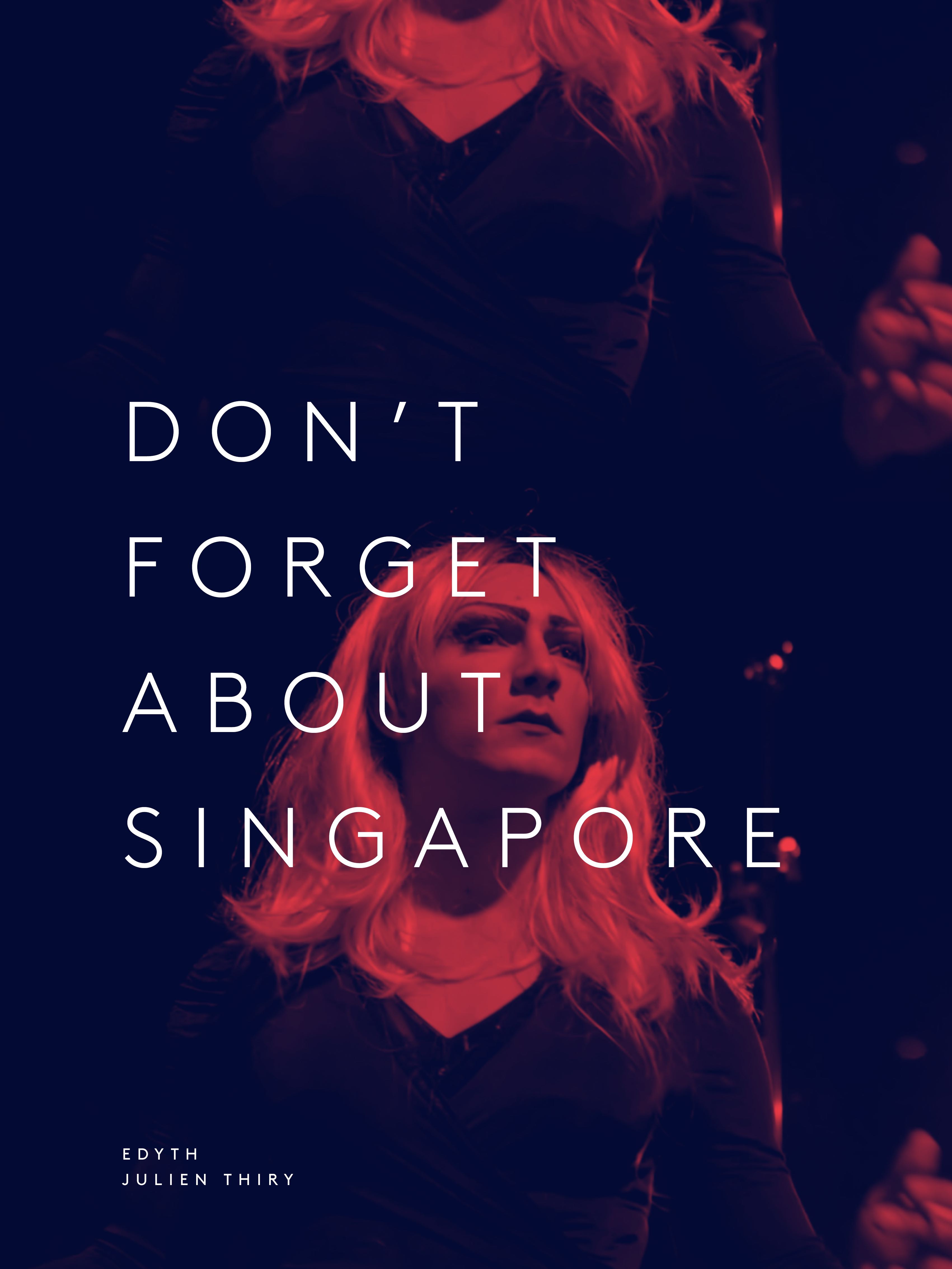 Don't Forget About Singapore