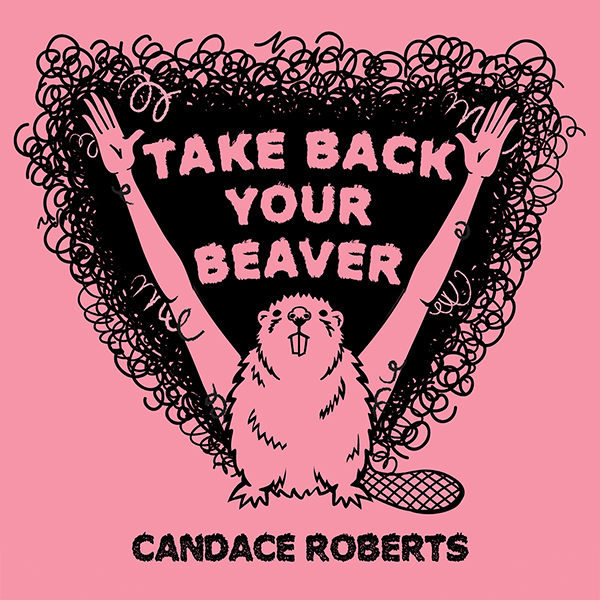 Take Back Your Beaver
