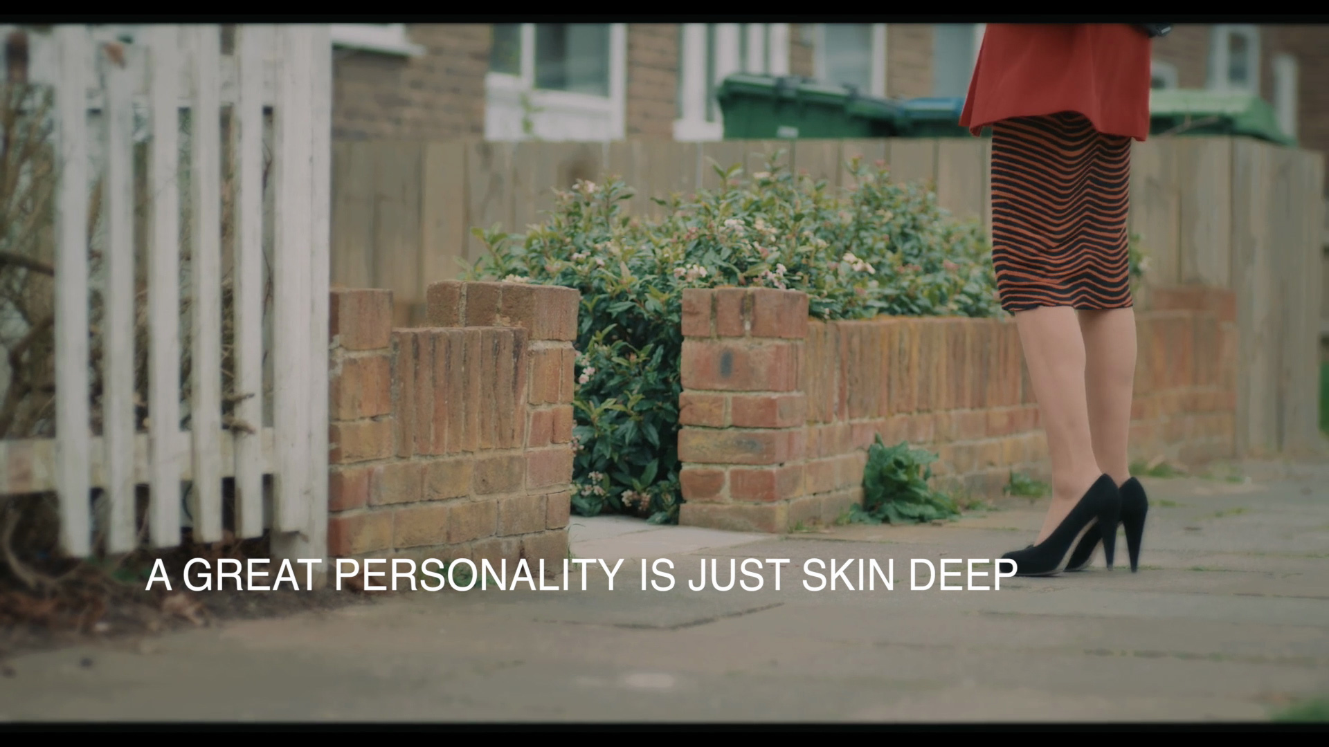 A Great Personality Is Just Skin Deep