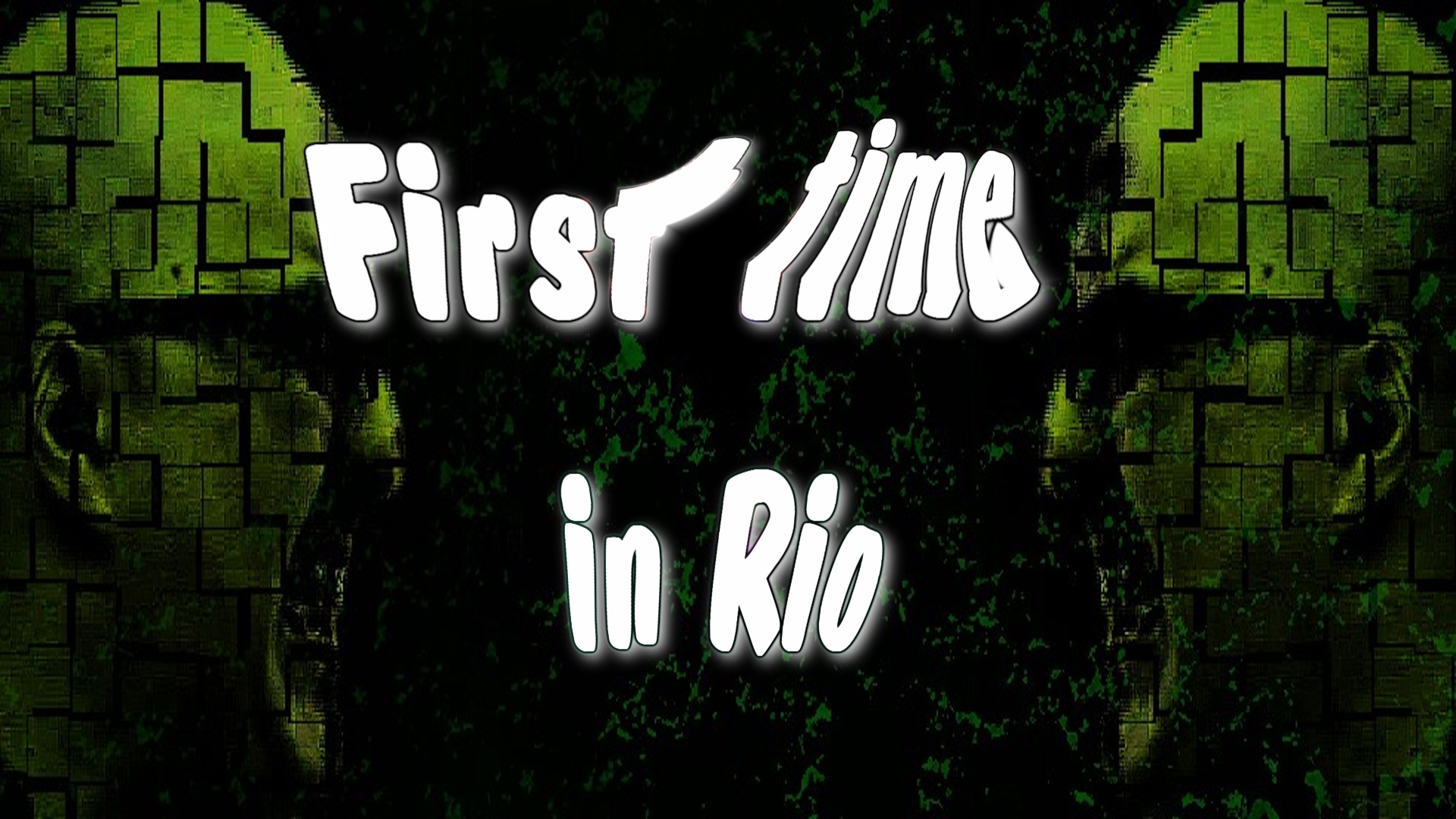 Primeira vez no Rio