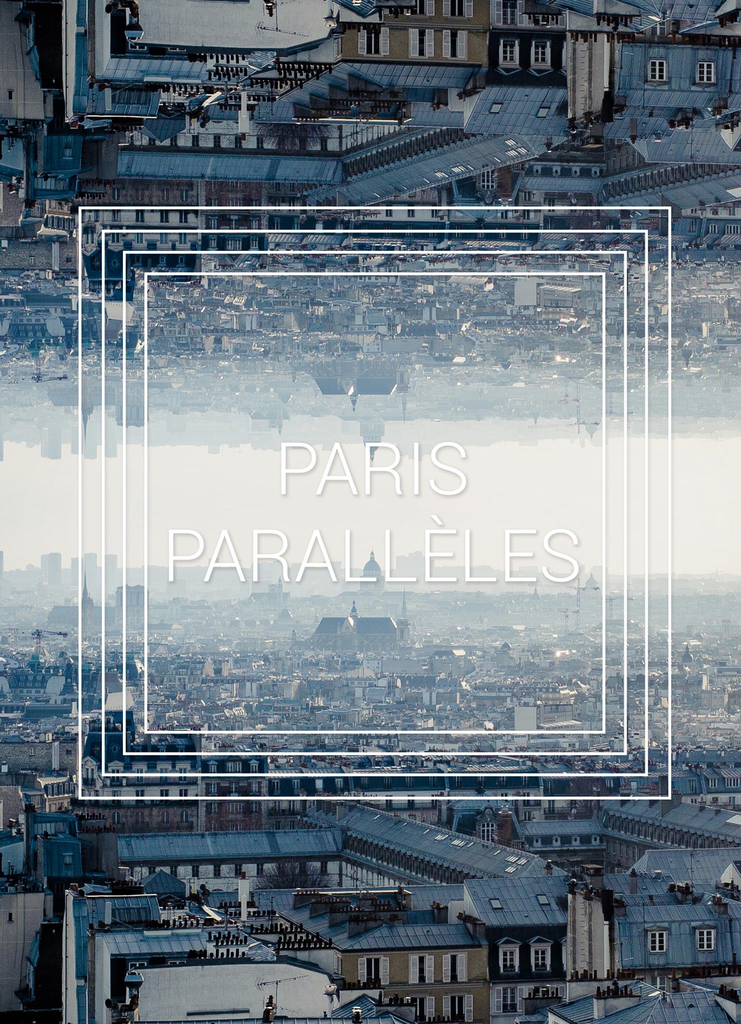 Paris parallèles