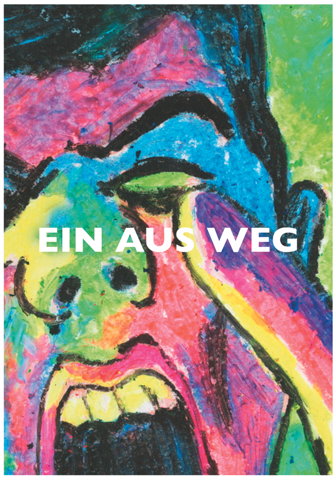 Ein Aus Weg