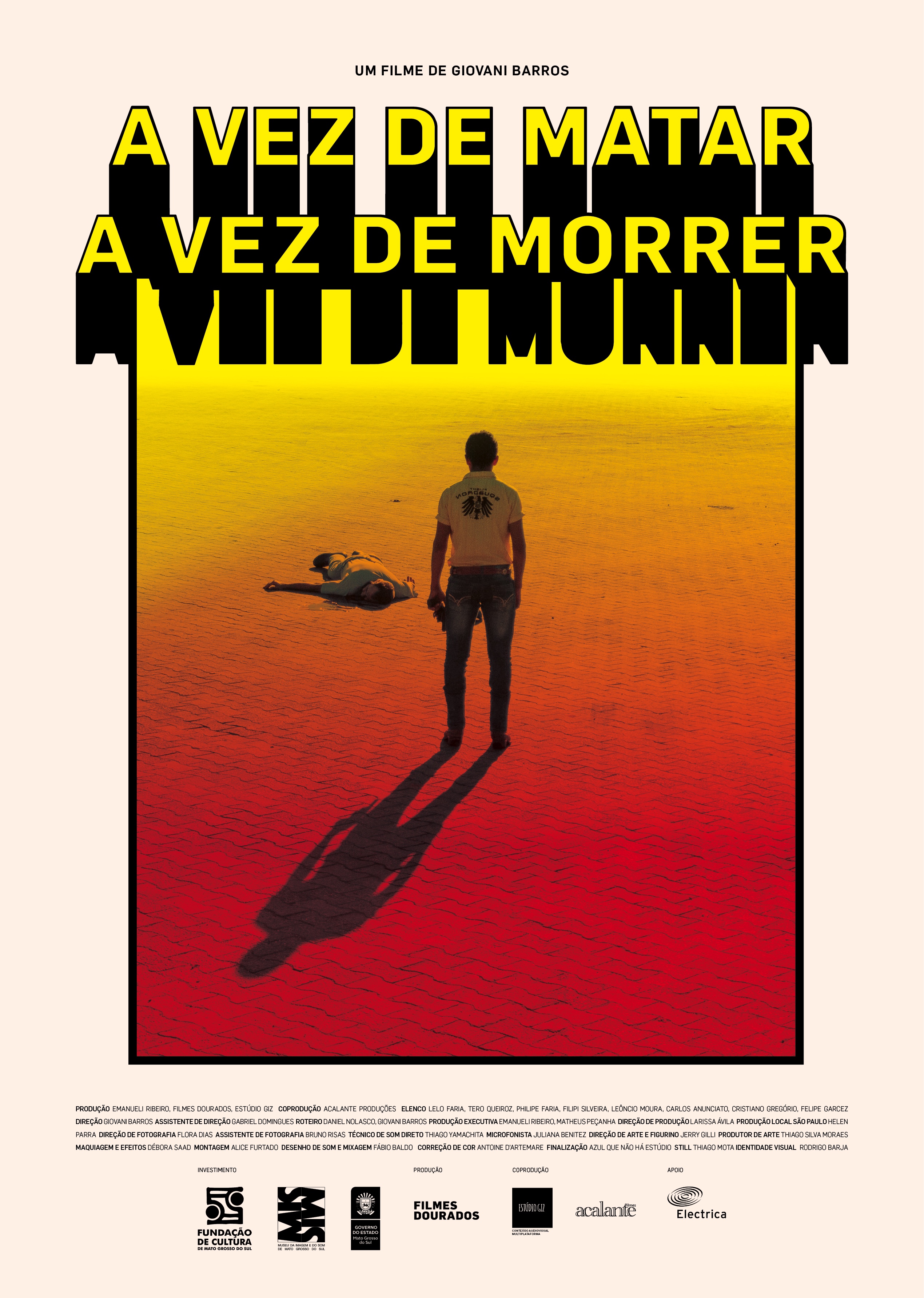 Vez de Matar, A Vez de Morrer