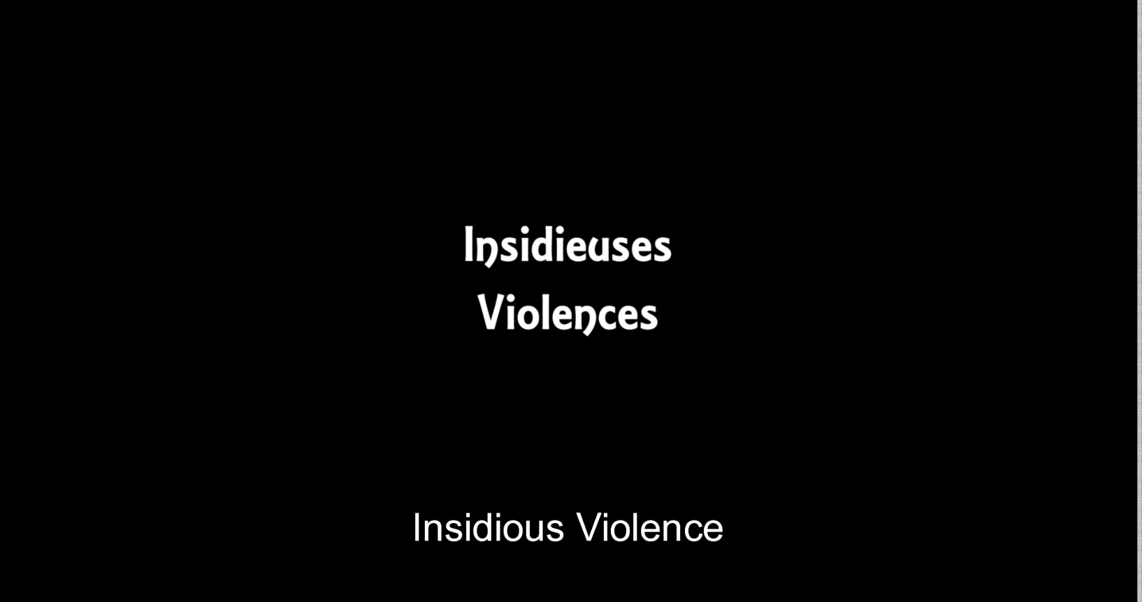 Insidieuses violences