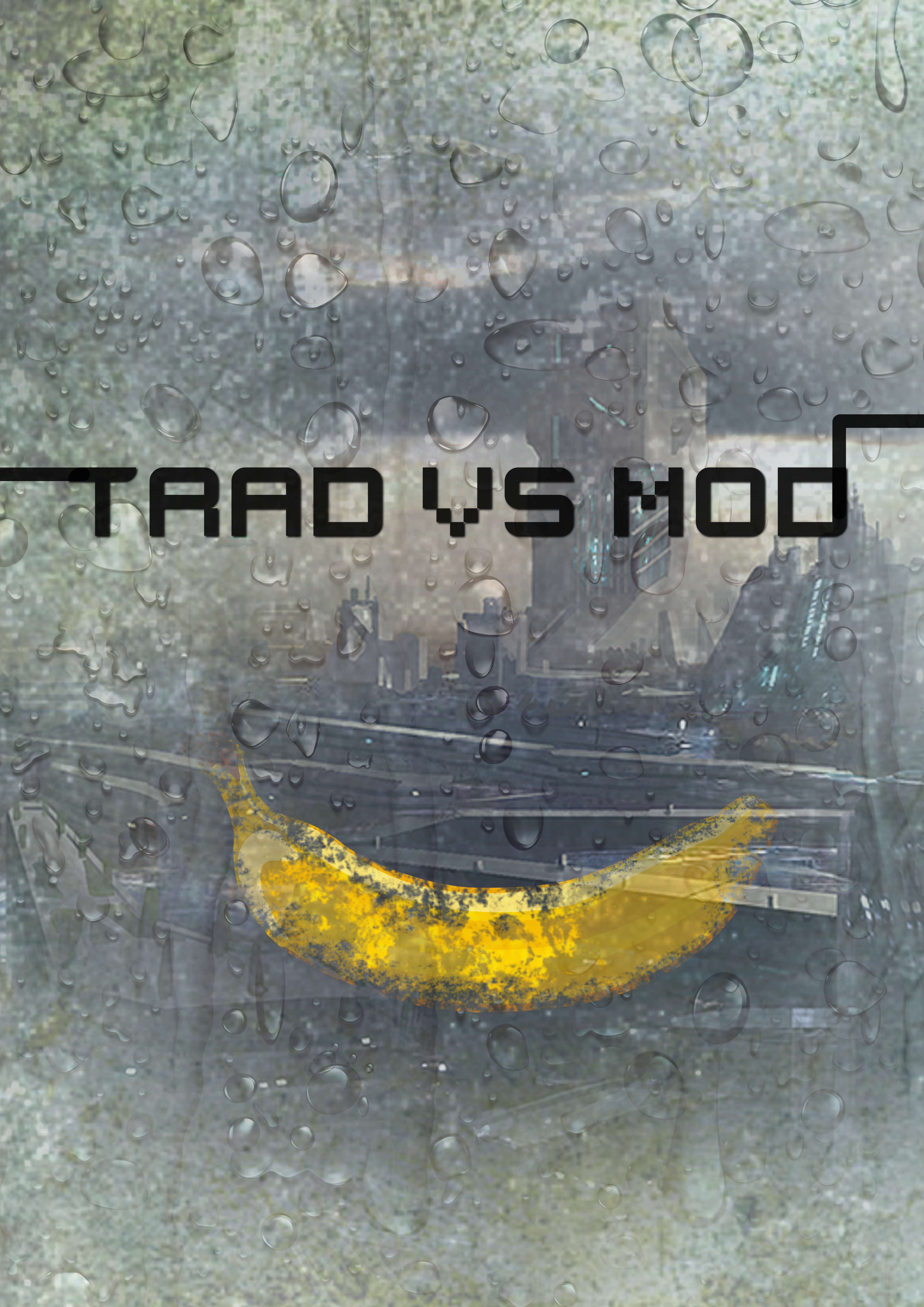 Trad vs Mod