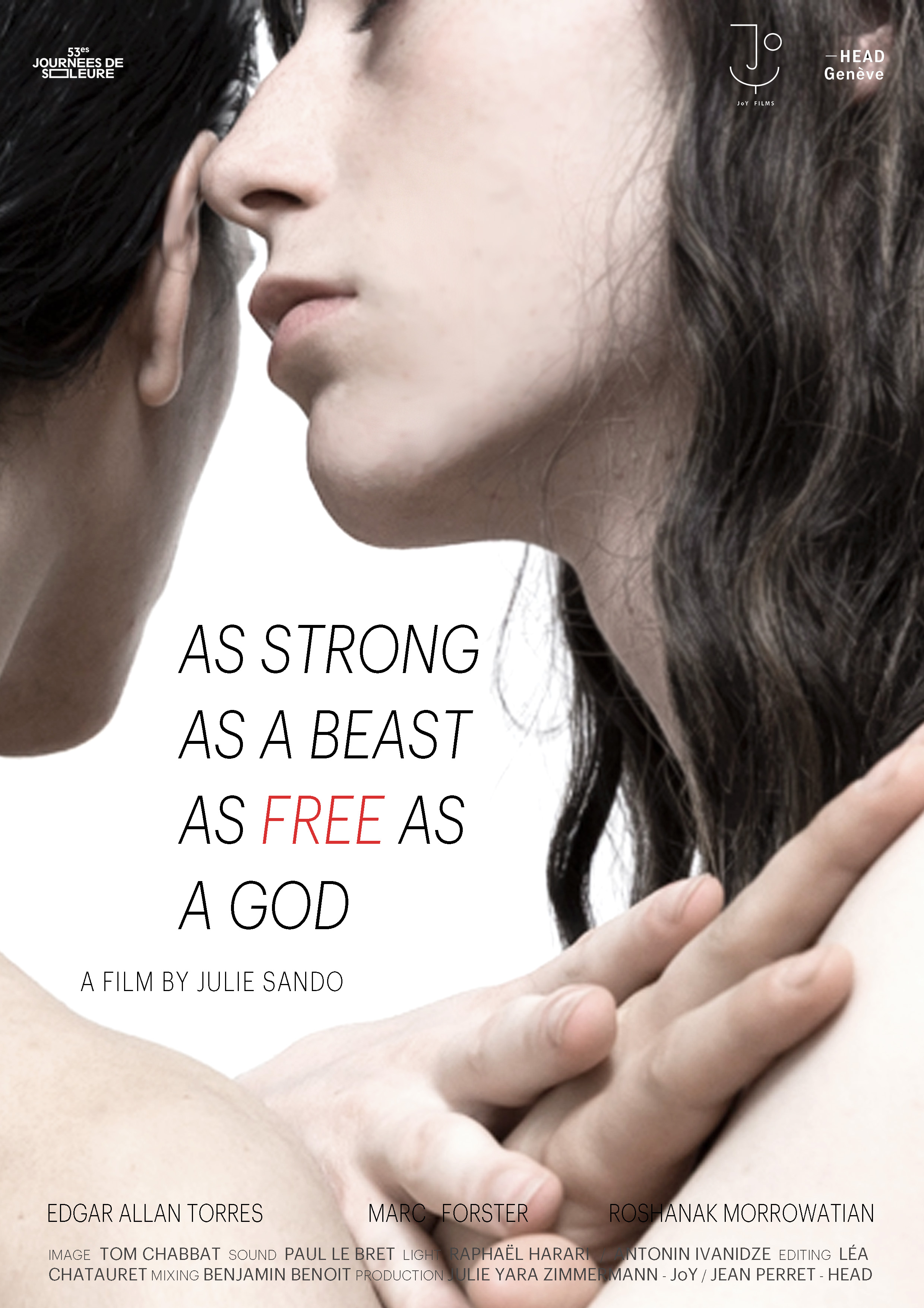 Aussi fort qu'une bête, aussi libre qu'un dieu