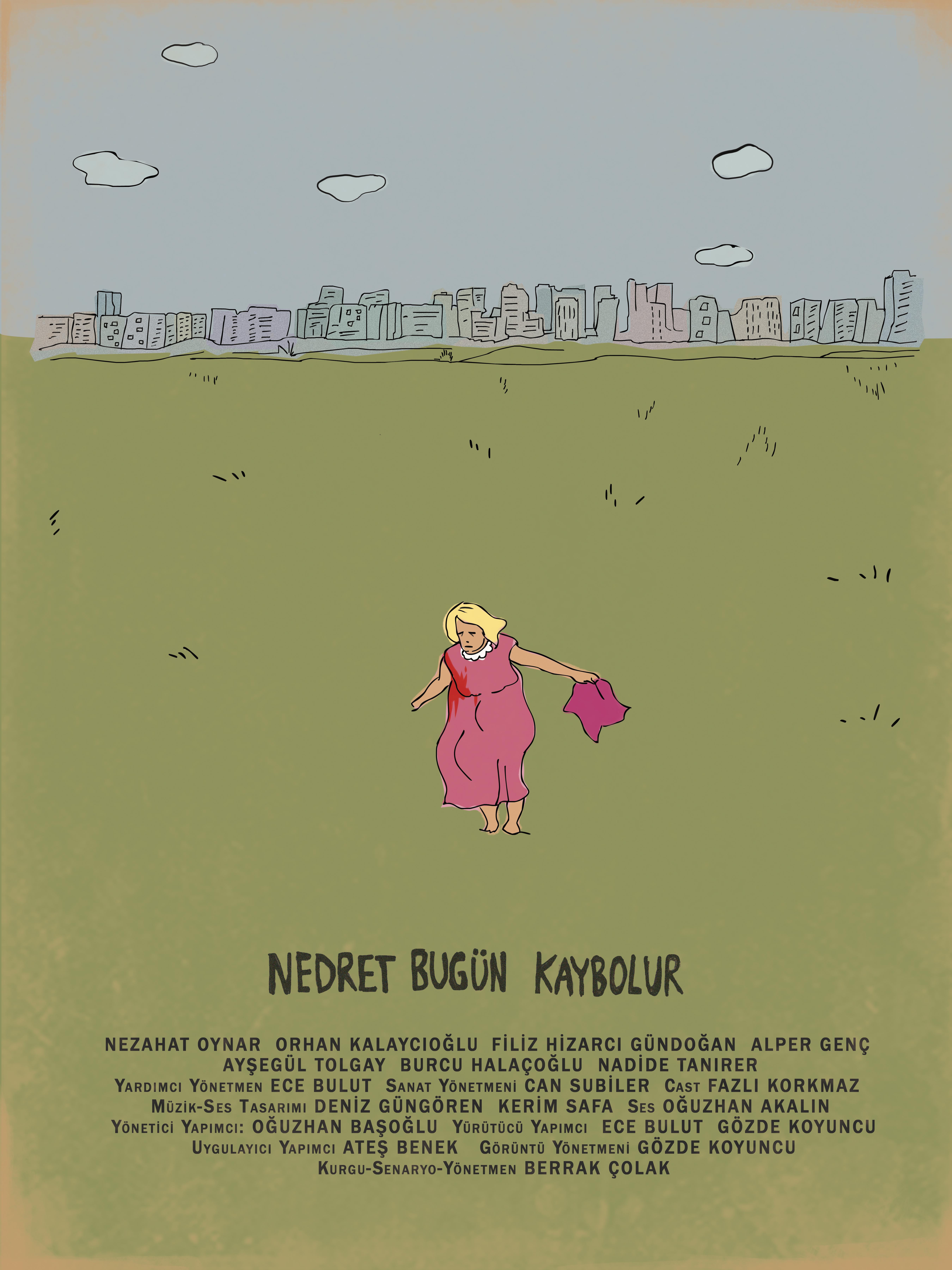 Nedret Bugün Kaybolur