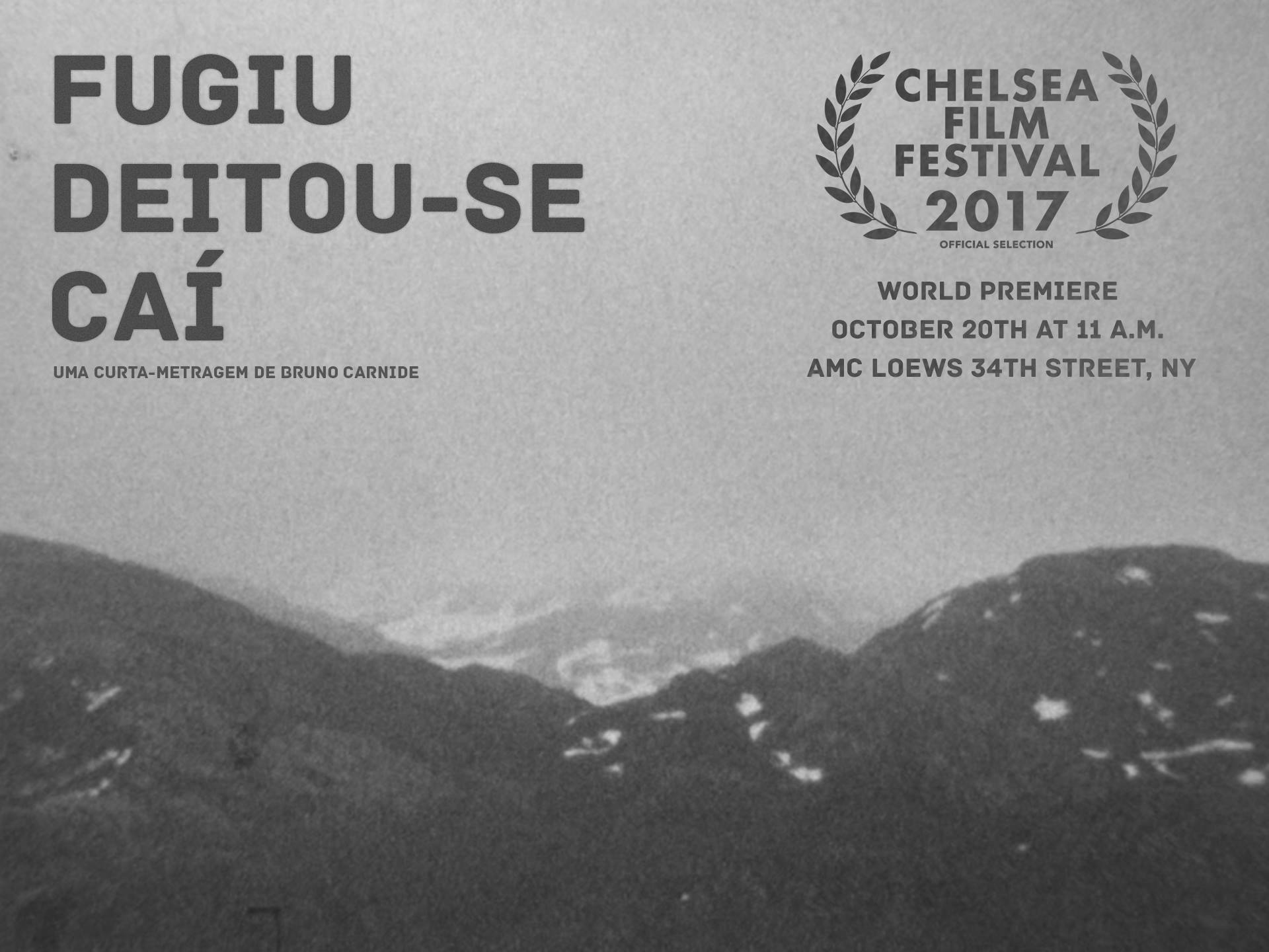 Fugiu. Deitou-Se. CaÍ.