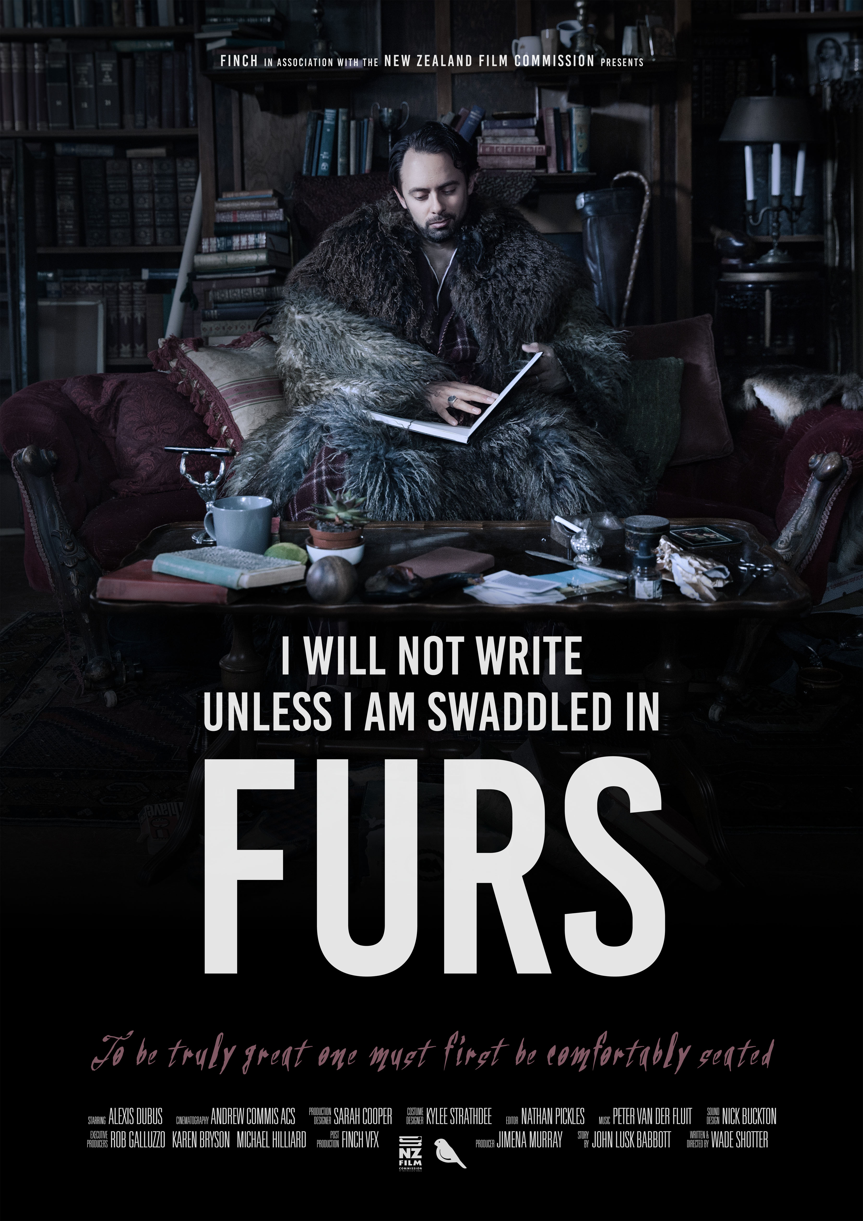 I Will Not Write Unless I Am Swaddled In Furs