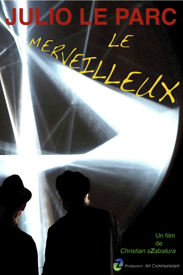 Julio Le Parc Le Merveilleux
