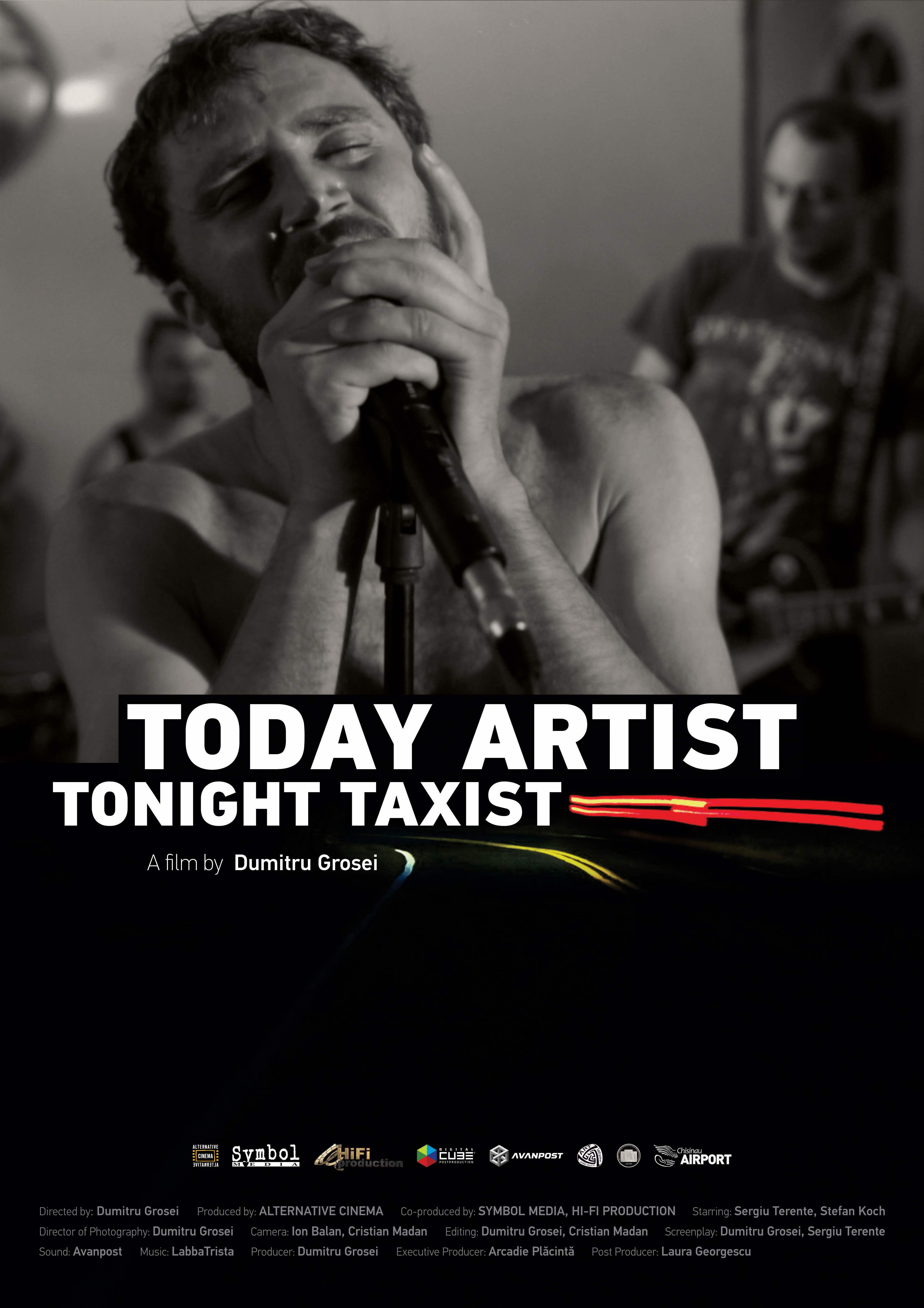 Today Artist, Tonight Taxist