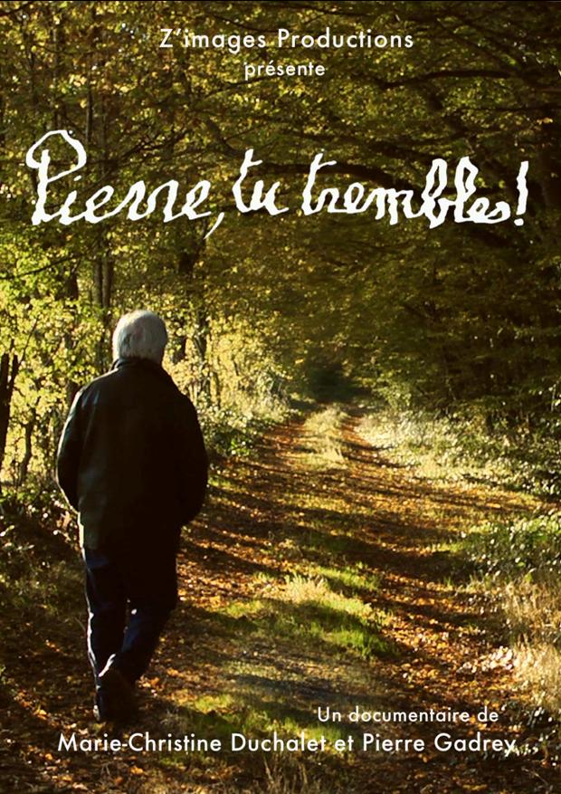 Pierre, tu trembles !