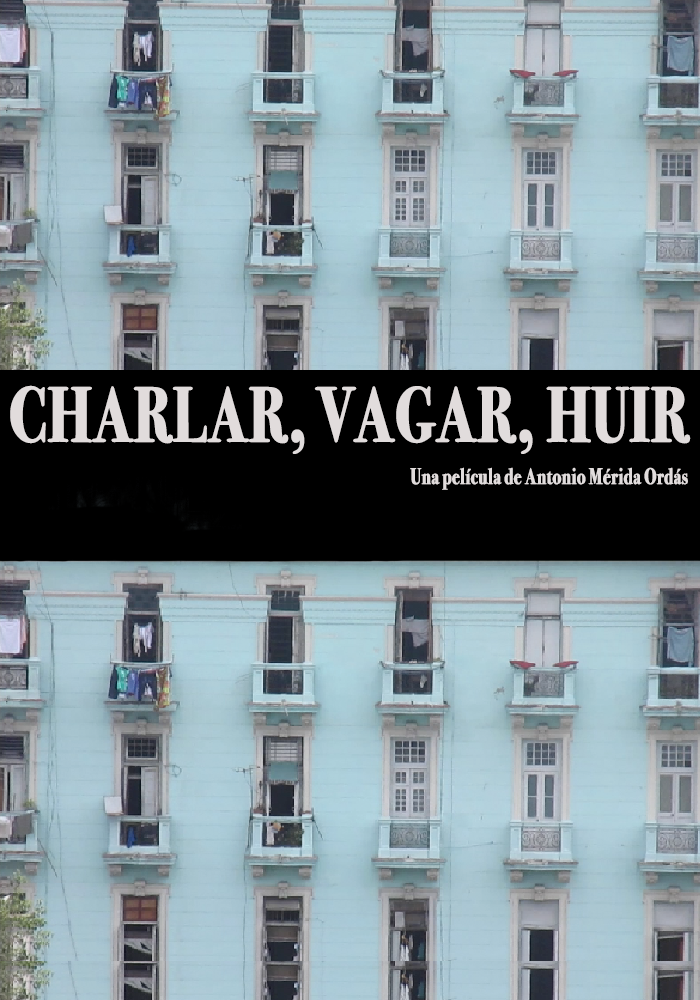 Charlar, Vagar, huir