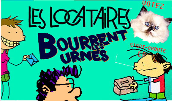 Locataires bourrent les urnes 2018