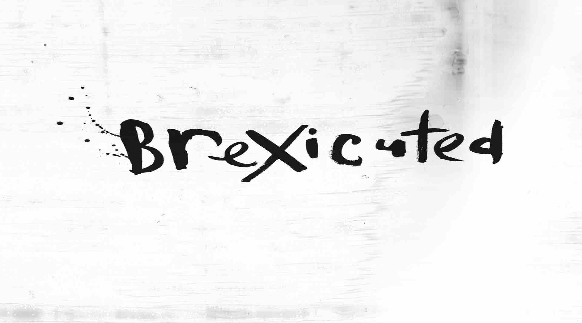 Brexicuted