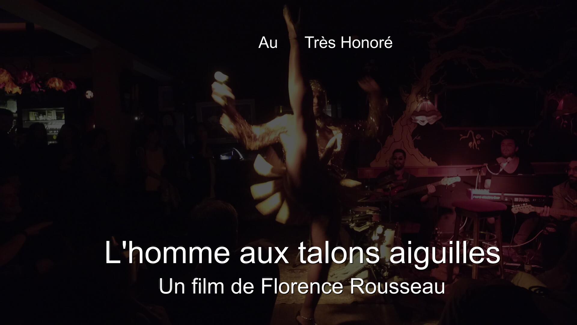 Au "Très Honoré" - l'homme aux talons aiguilles