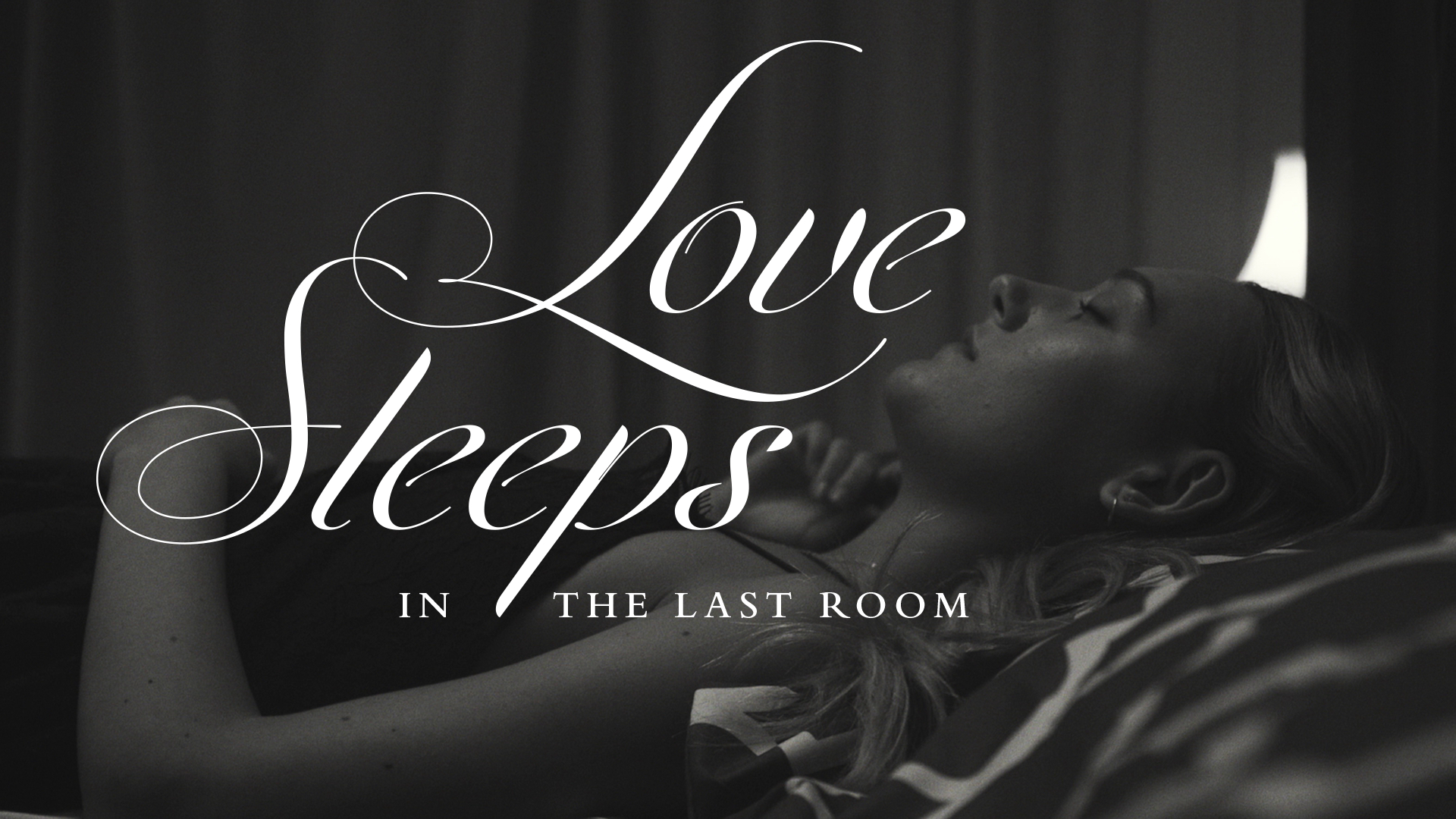 Love Sleeps in the Last Room