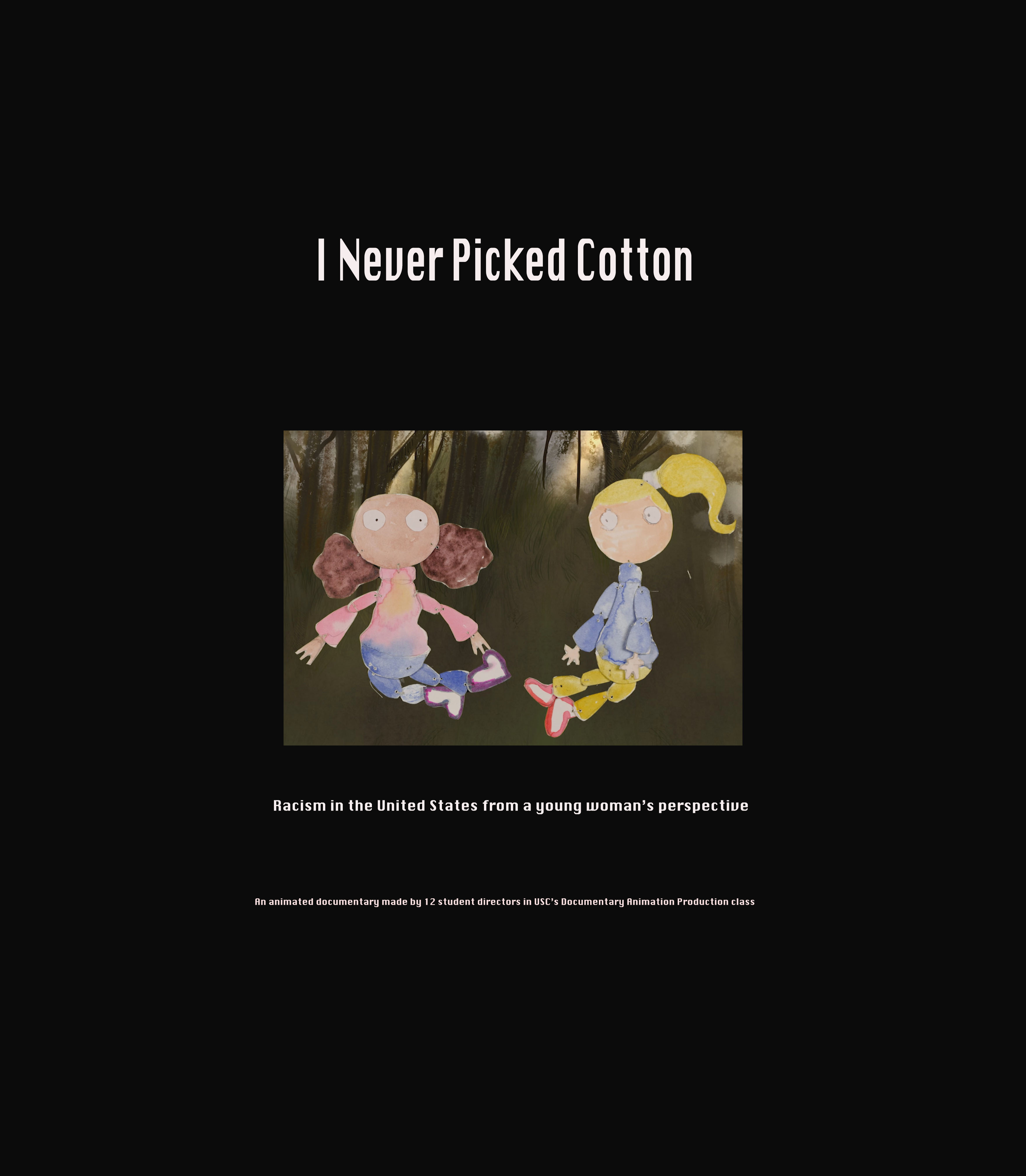 I Never Picked Cotton