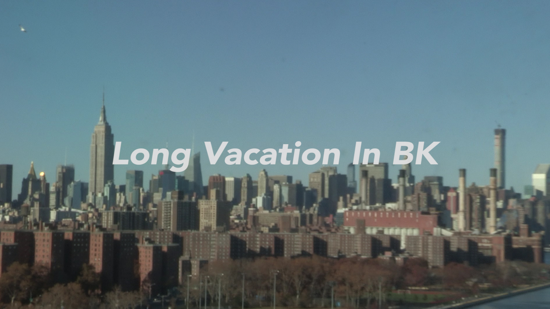 Long Vacation in BK
