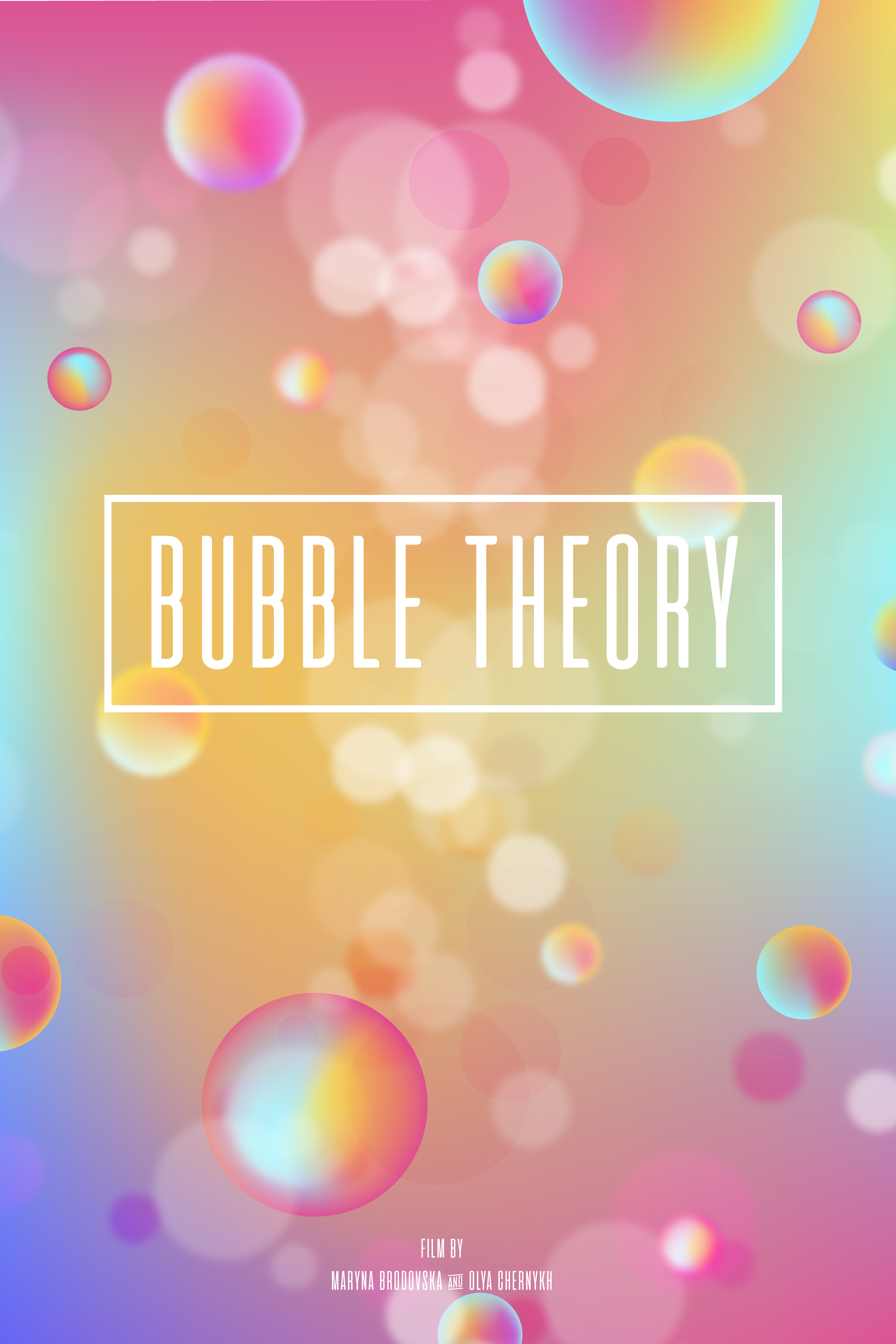 Bubble Theory