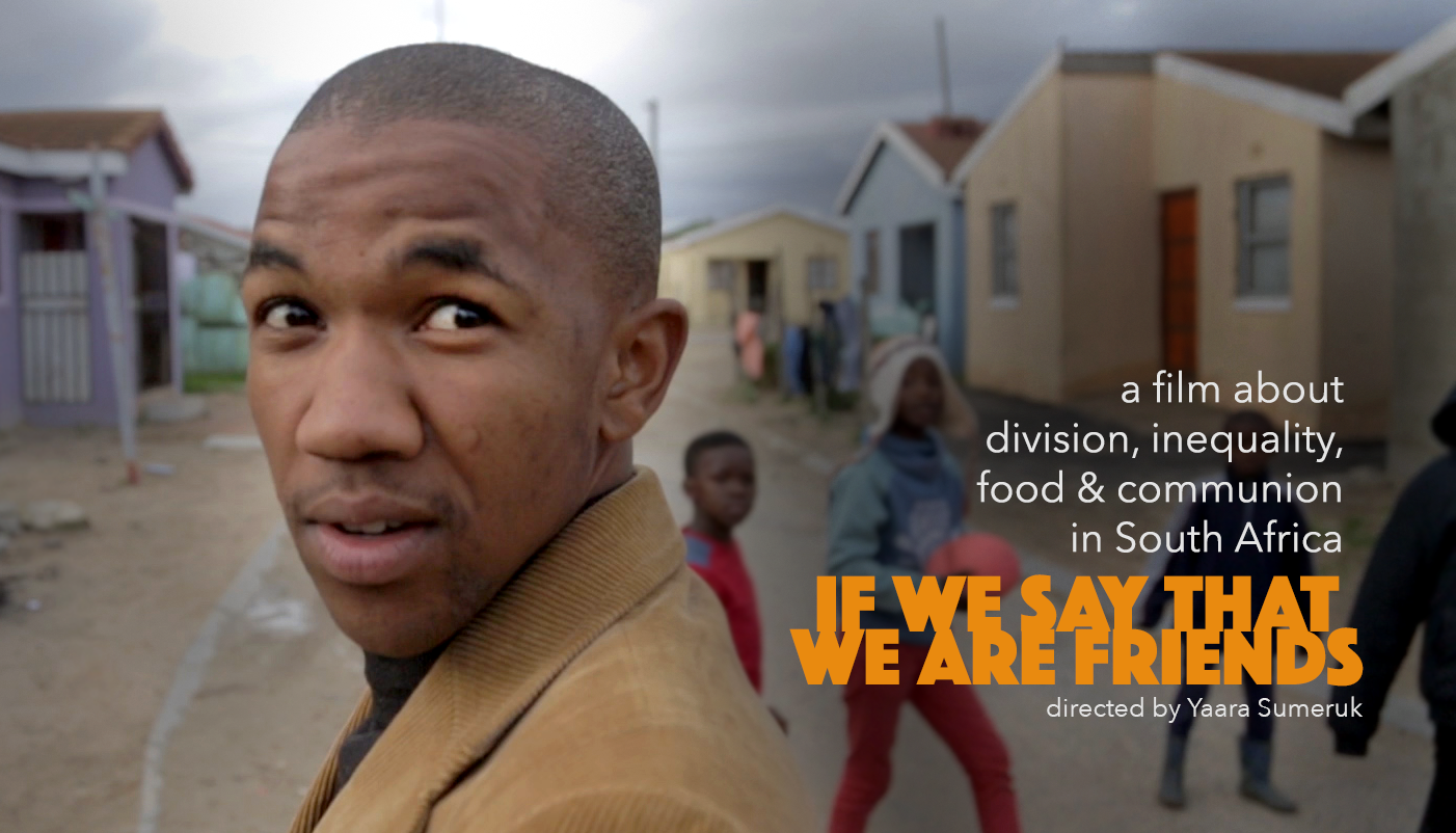 If We Say That We Are Friends