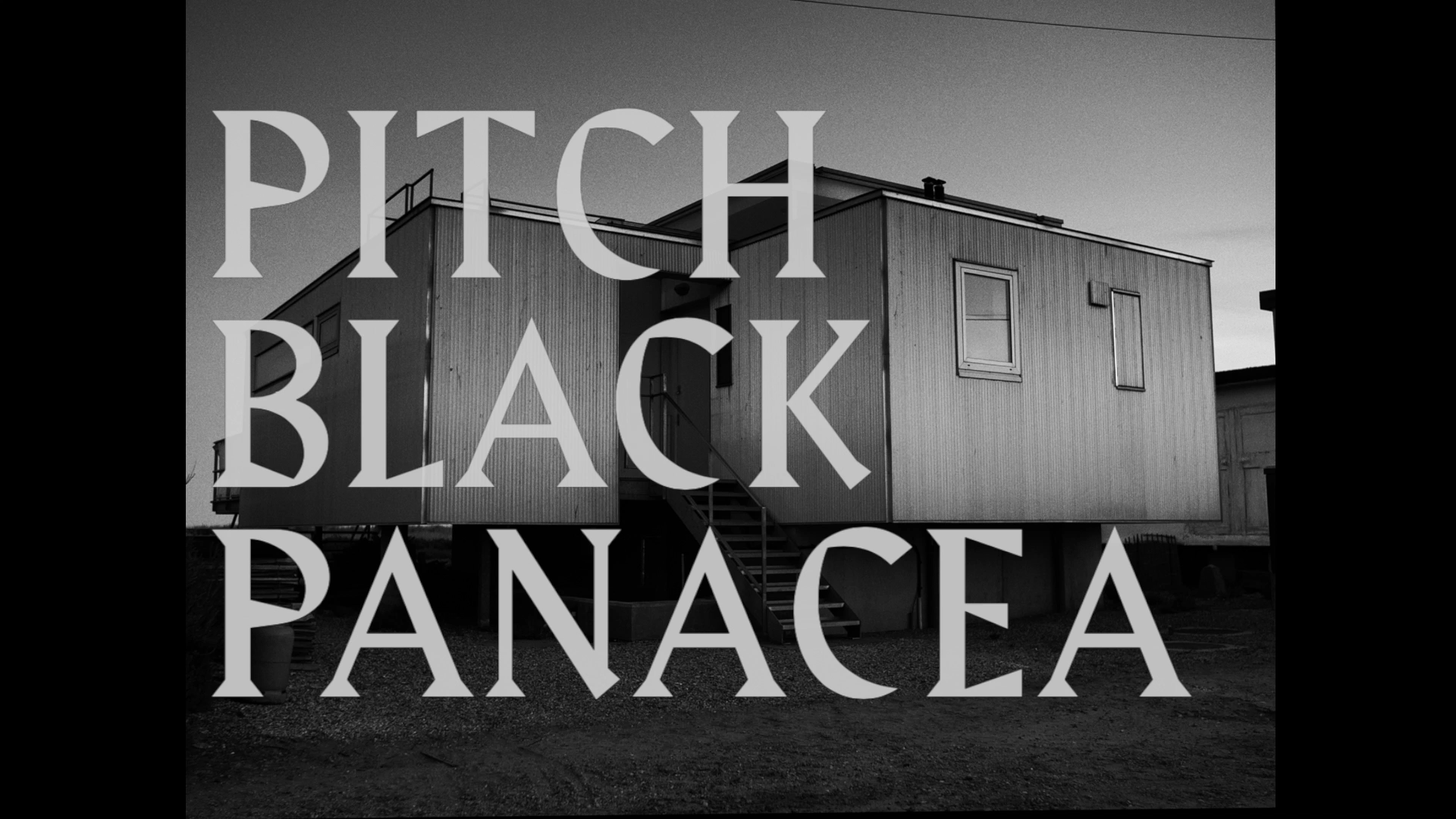 Pitch Black Panacea