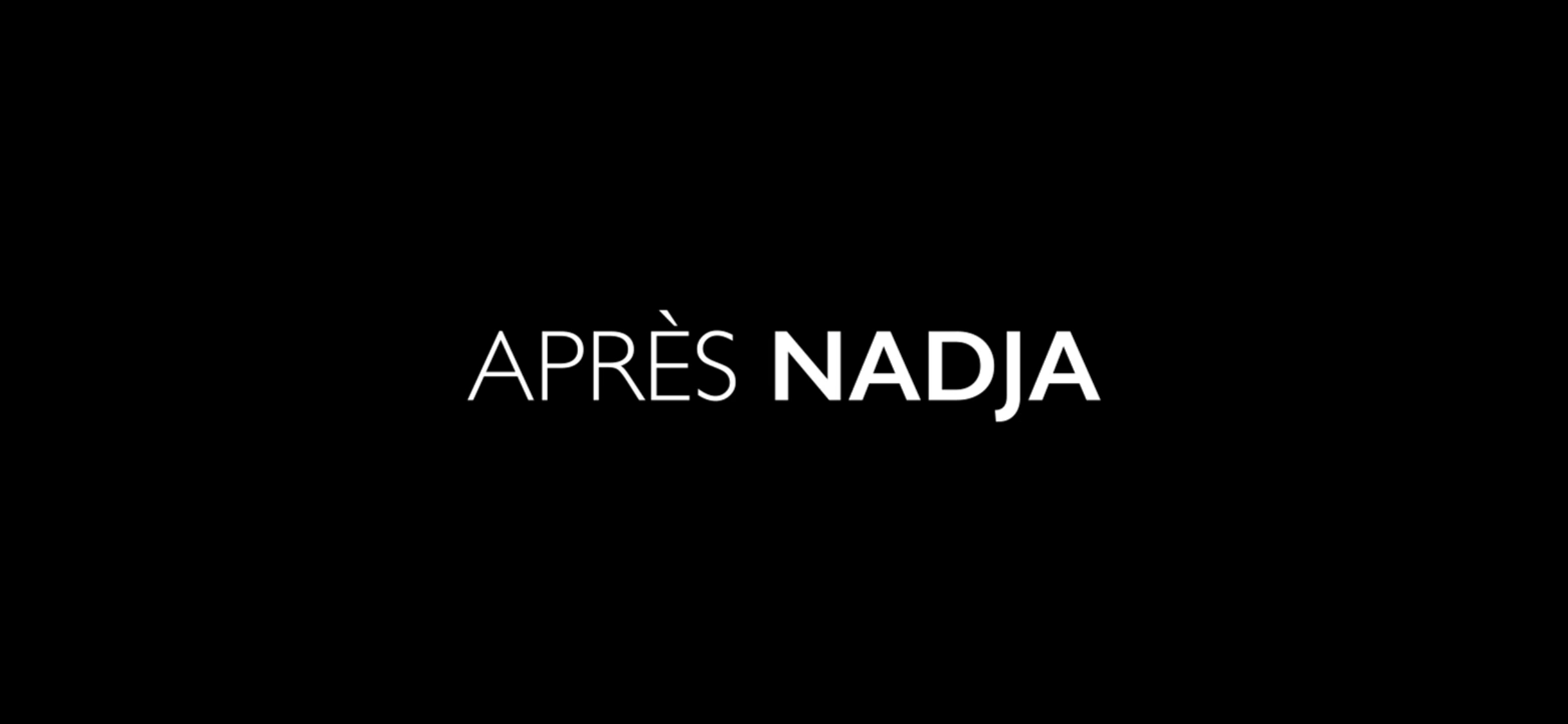Apres Nadja
