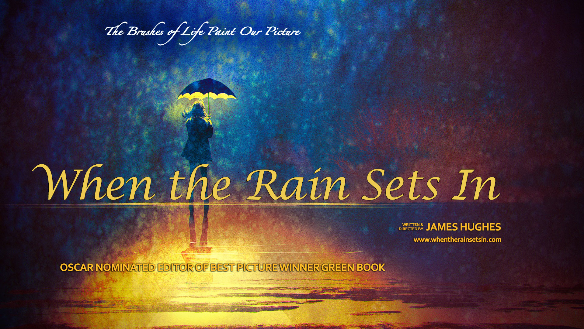 When the Rain Sets in