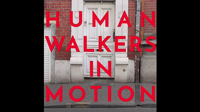 Human walkers in motion