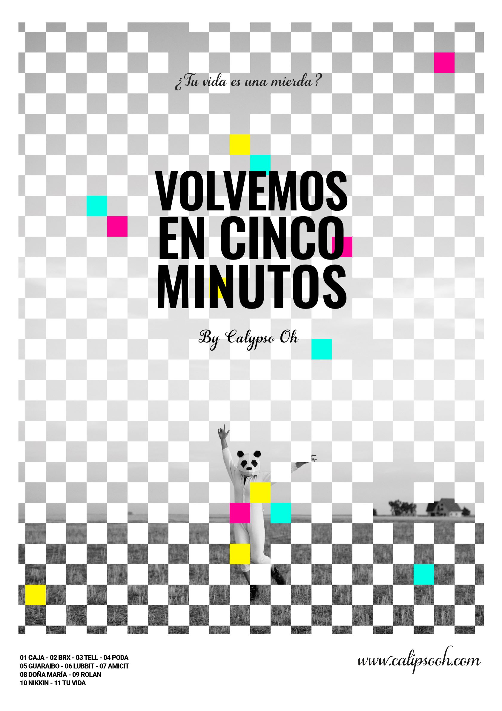 Volvemos en 5 minutos (spots paralelos)