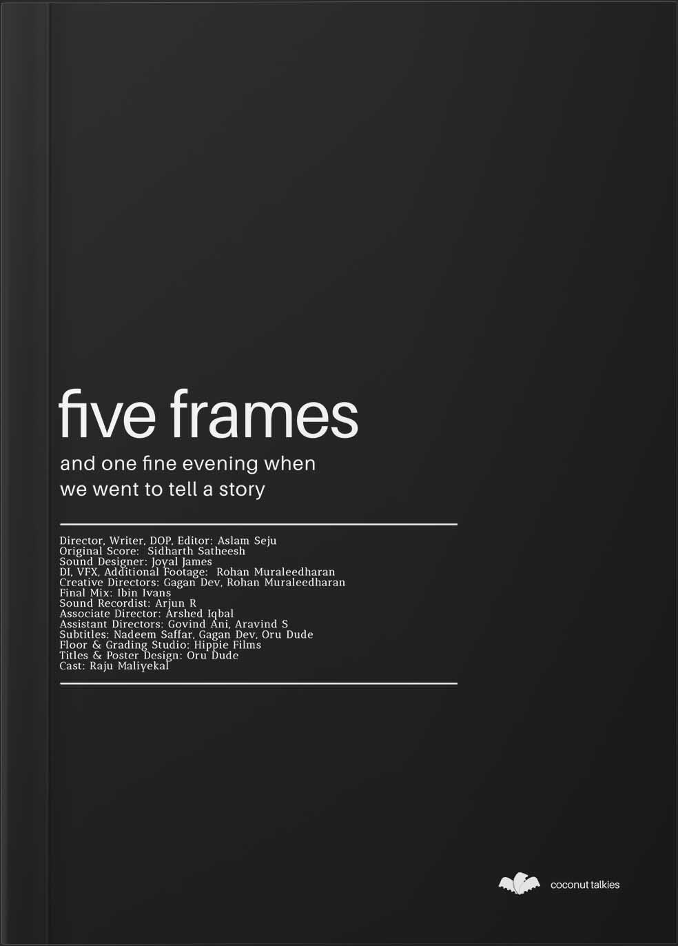 Five Frames And One Fine Evening We Went to Tell a Story