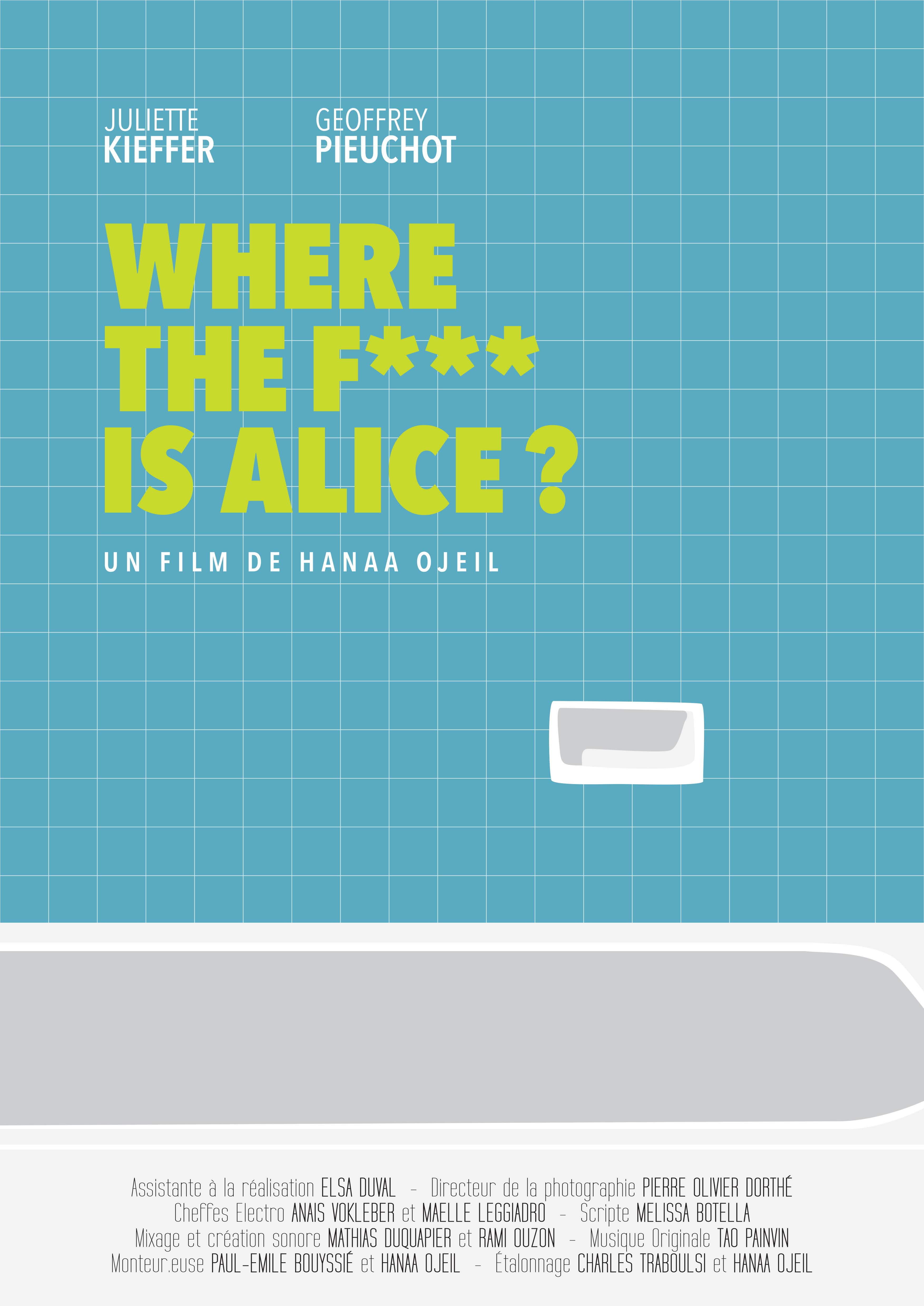Where the f*** is alice?