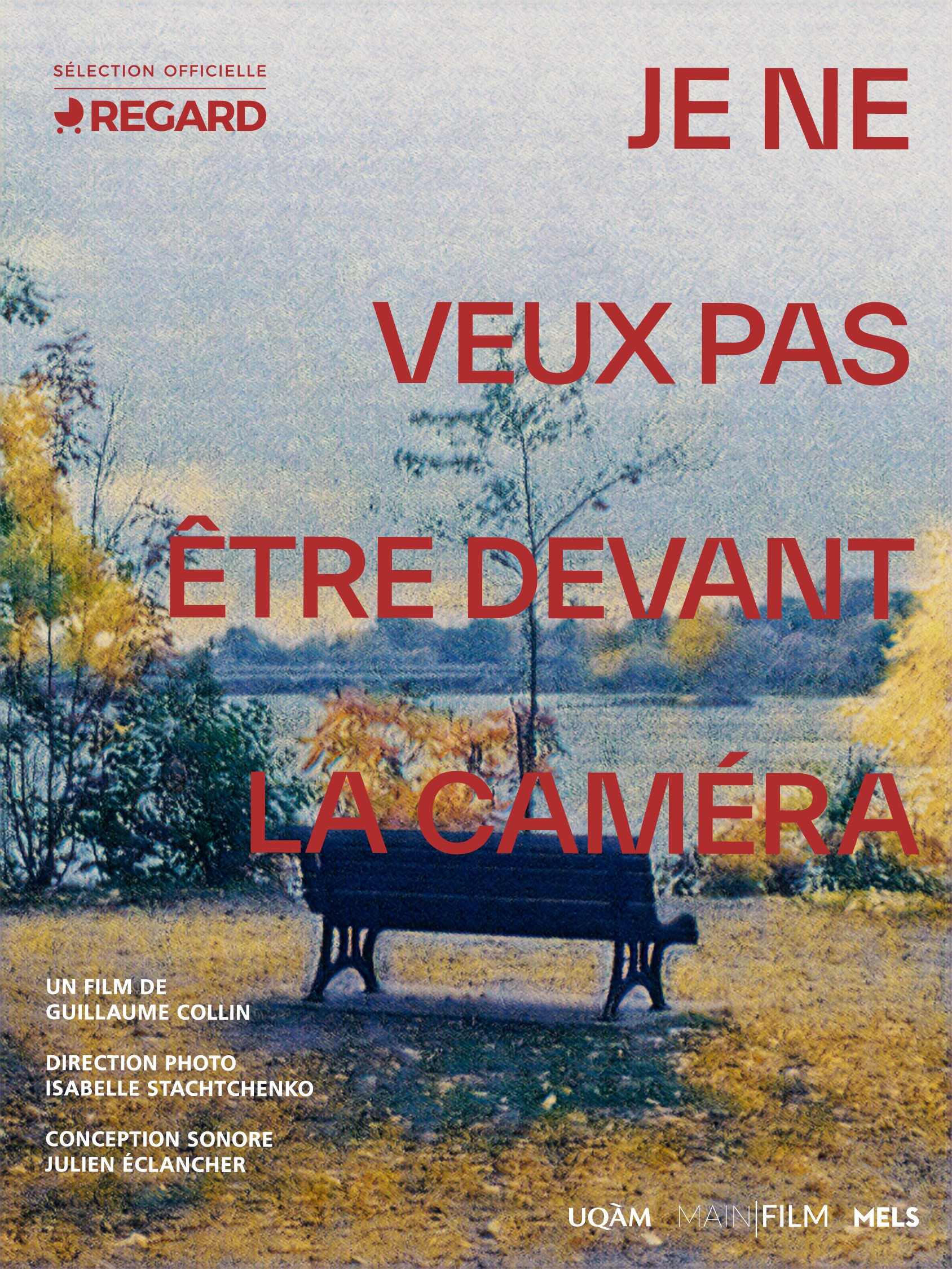 Je ne veux pas être devant la caméra