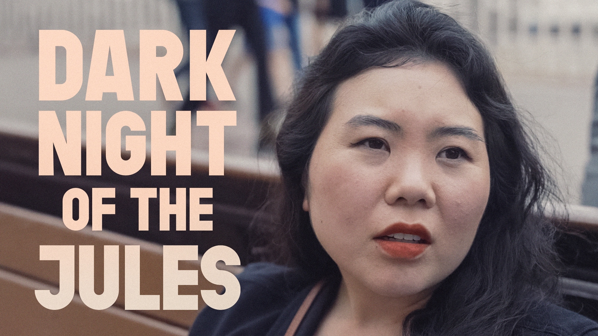 Dark Night of the Jules