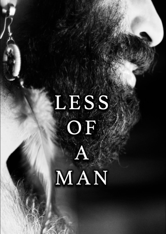 Less of a Man
