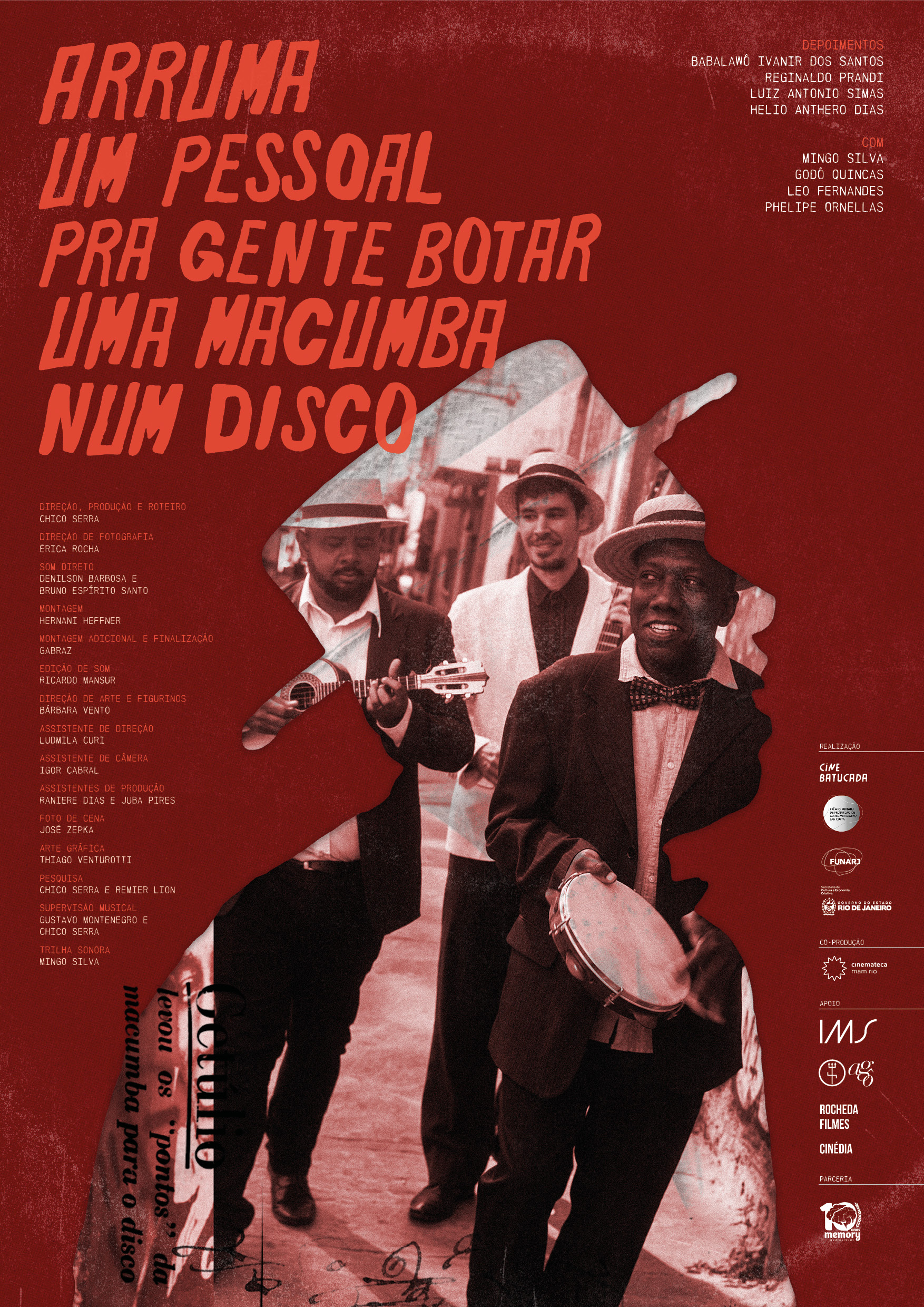 Arruma um pessoal pra gente botar uma macumba num disco