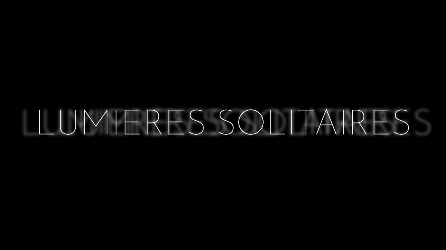 Lumières solitaires