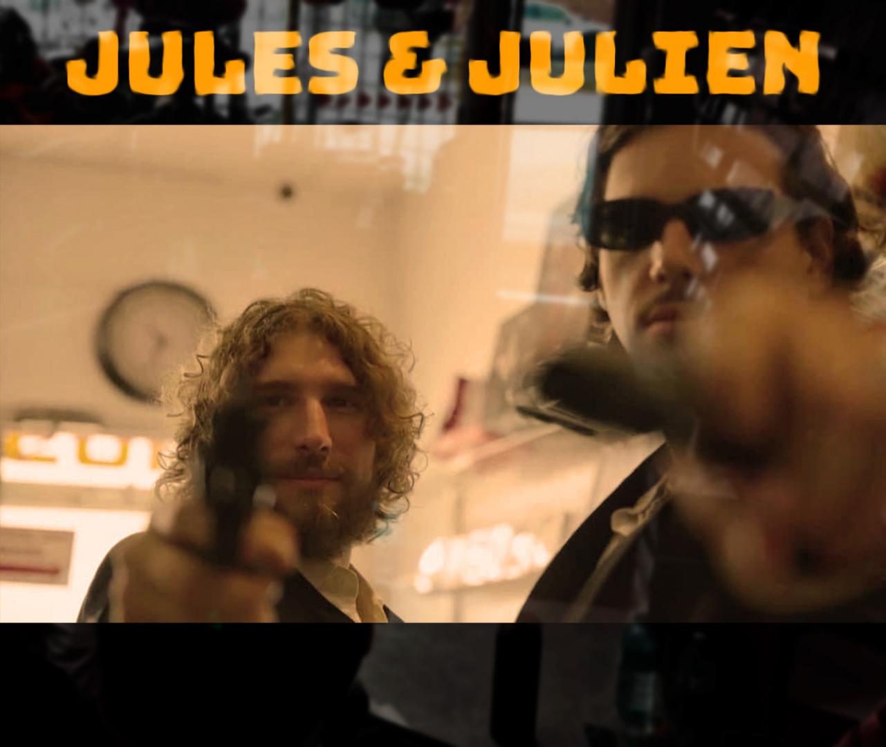 Jules & Julien