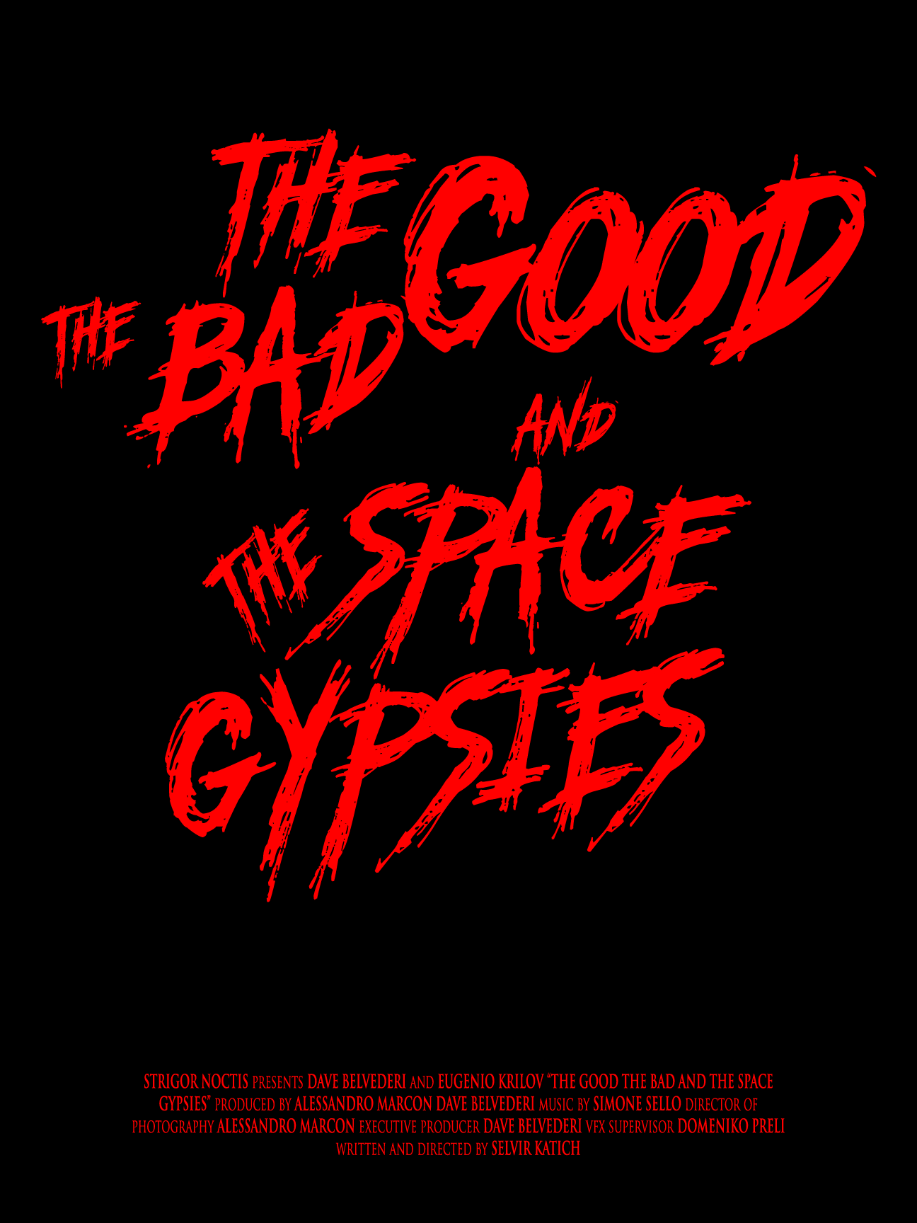 Good The Bad and The Space Gypsies