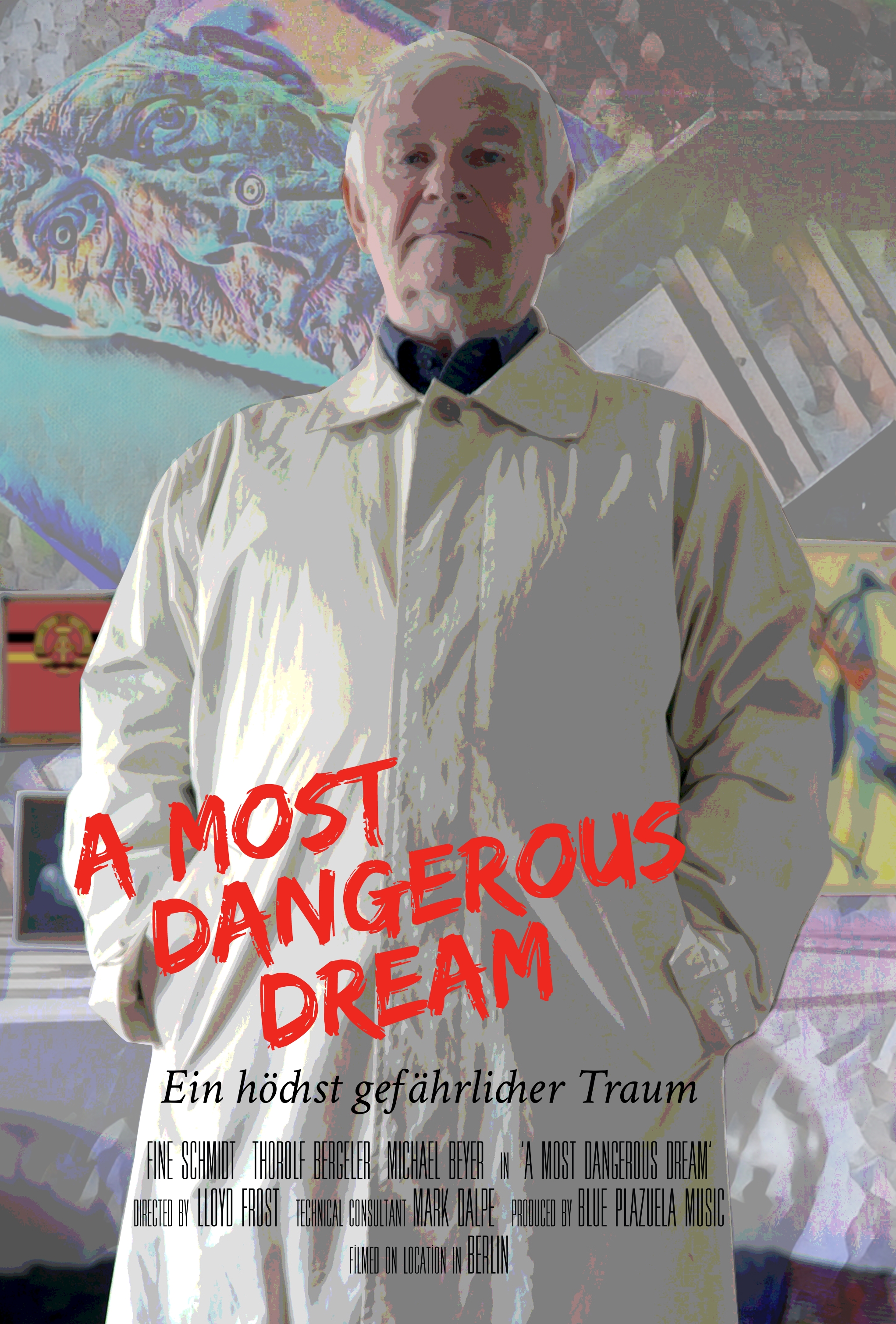 A Most Dangerous Dream (Ein höchst gefährlicher Traum)