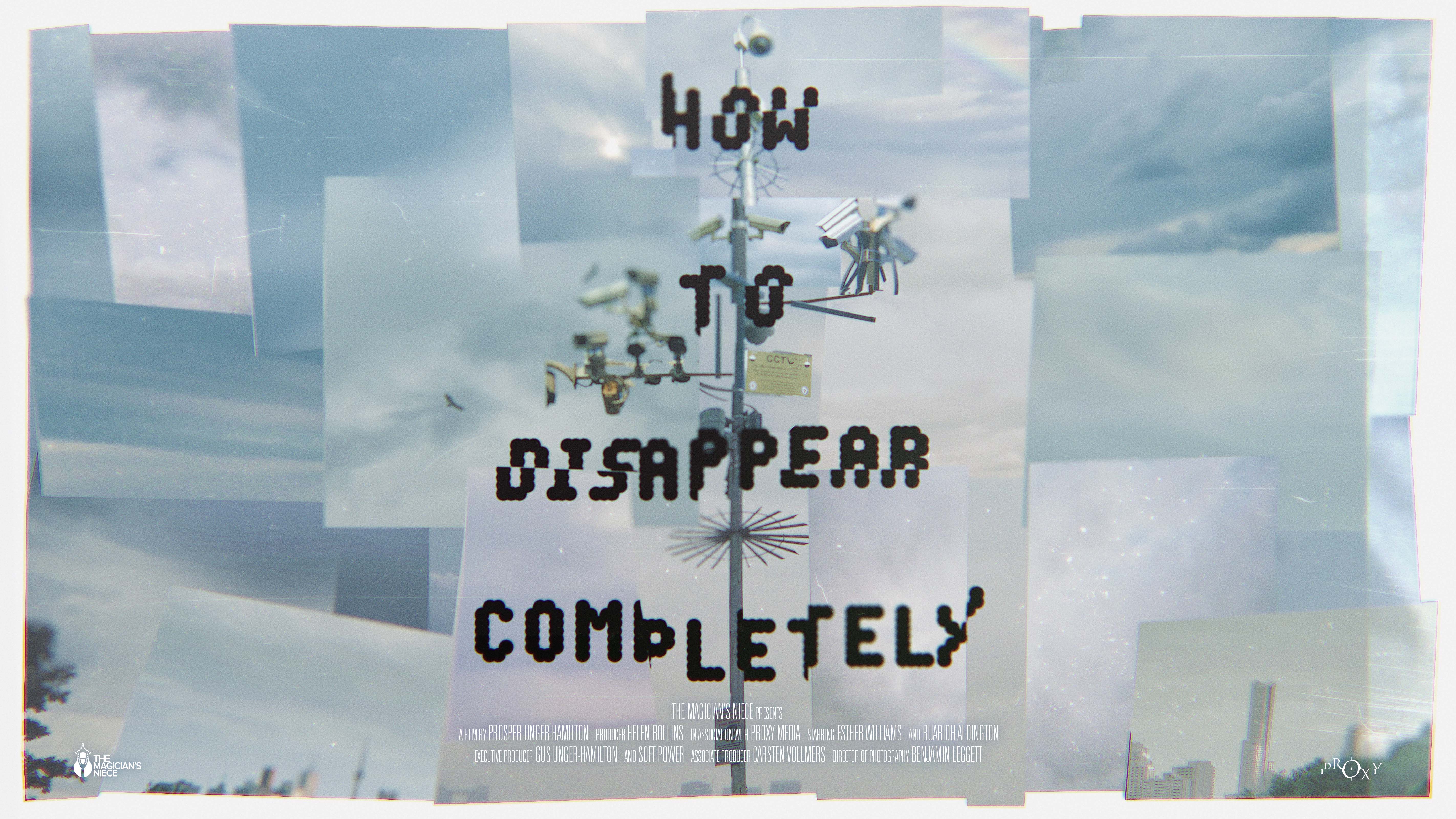 How to Disappear Completely