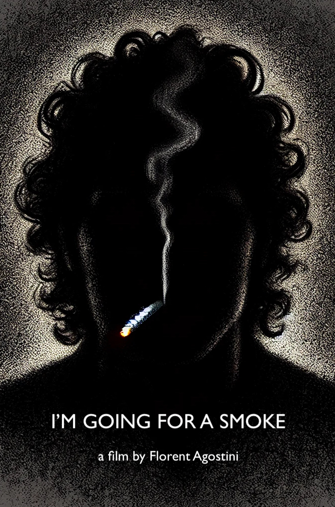 Je sors fumer une clope