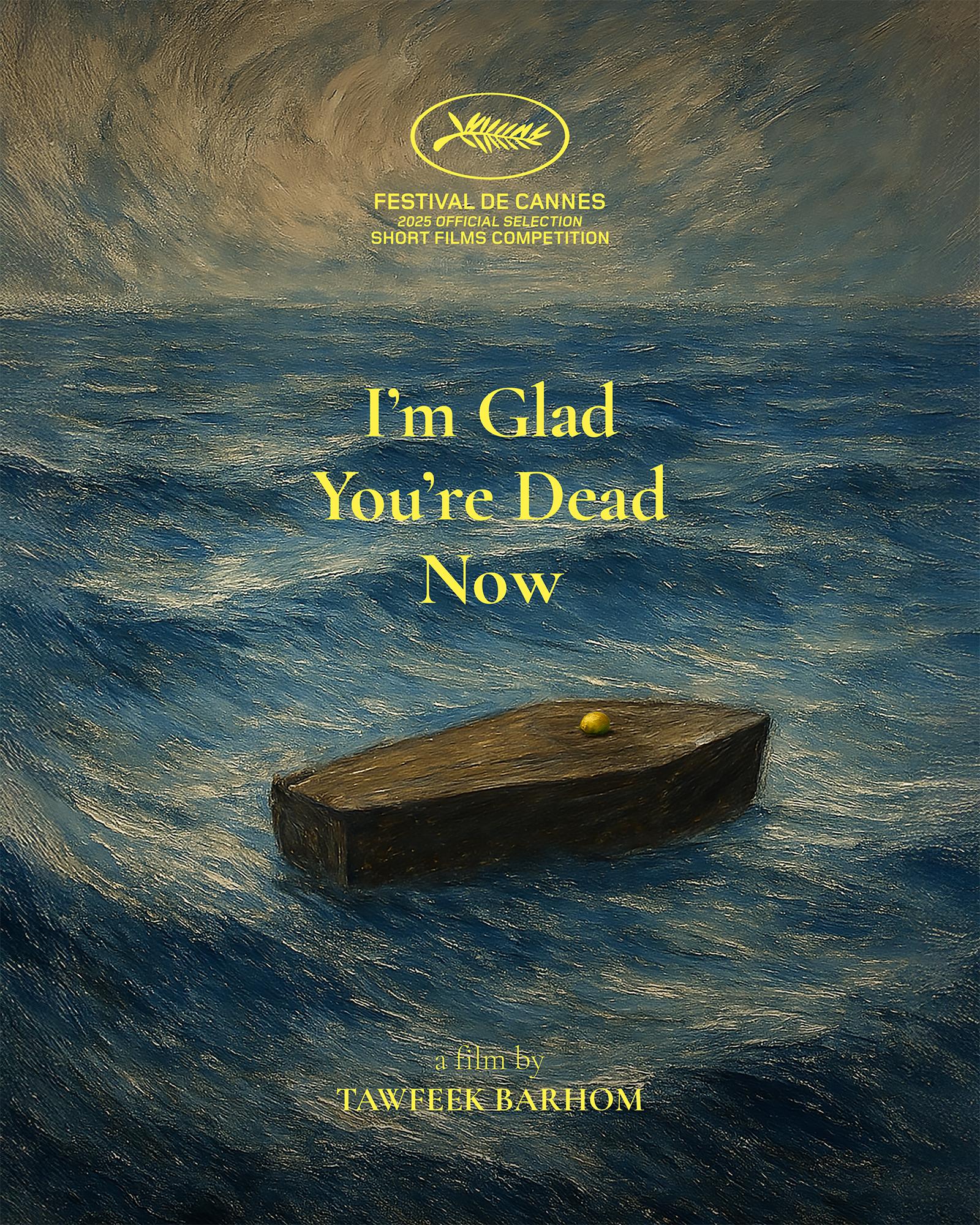 I'm Glad You're Dead Now