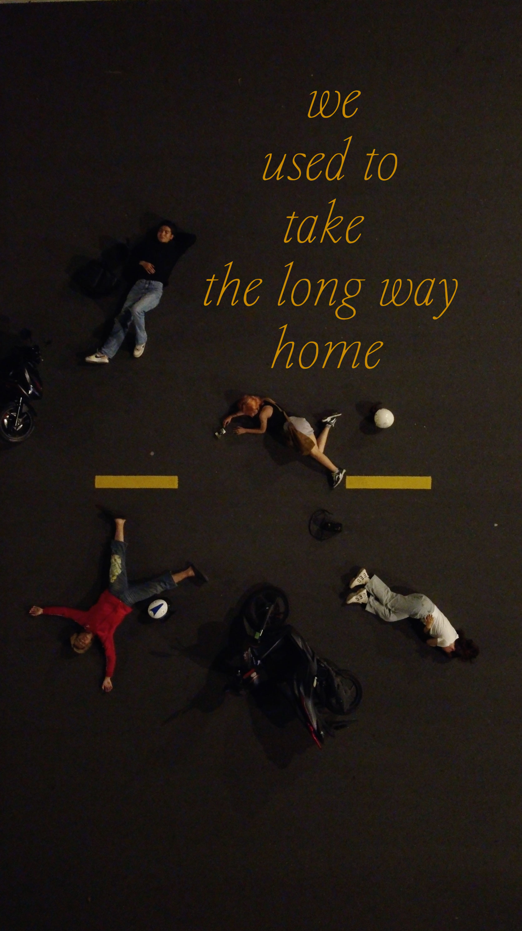 We Used to Take the Long Way Home