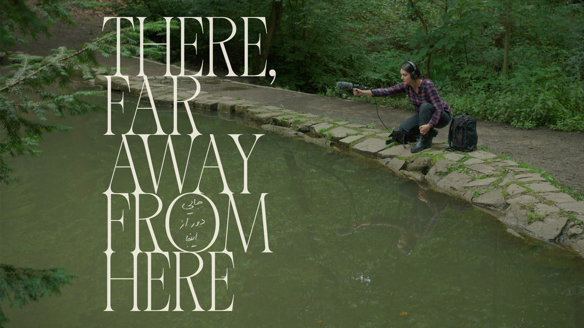 There, Far Away from Here