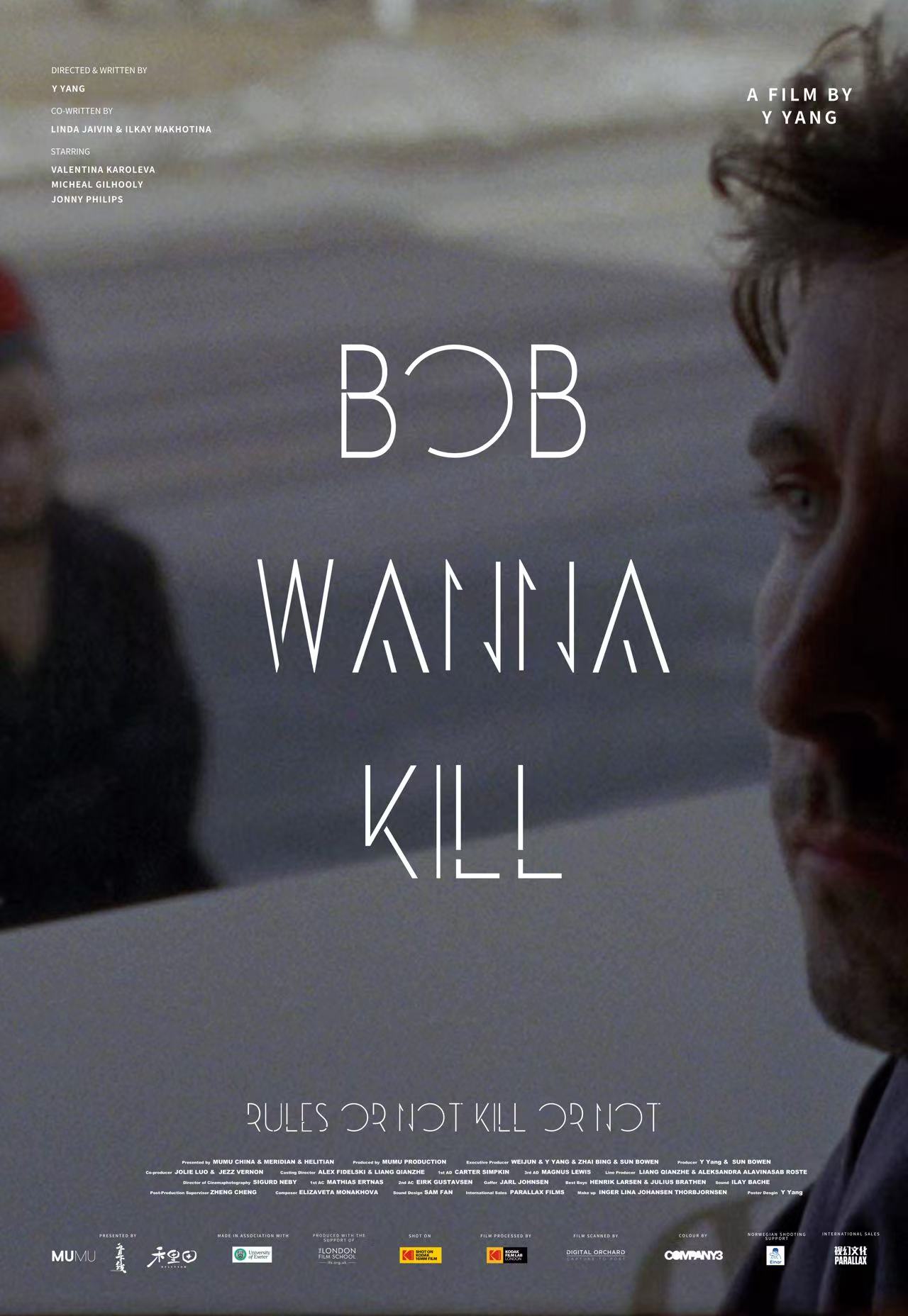 Bob Wanna Kill
