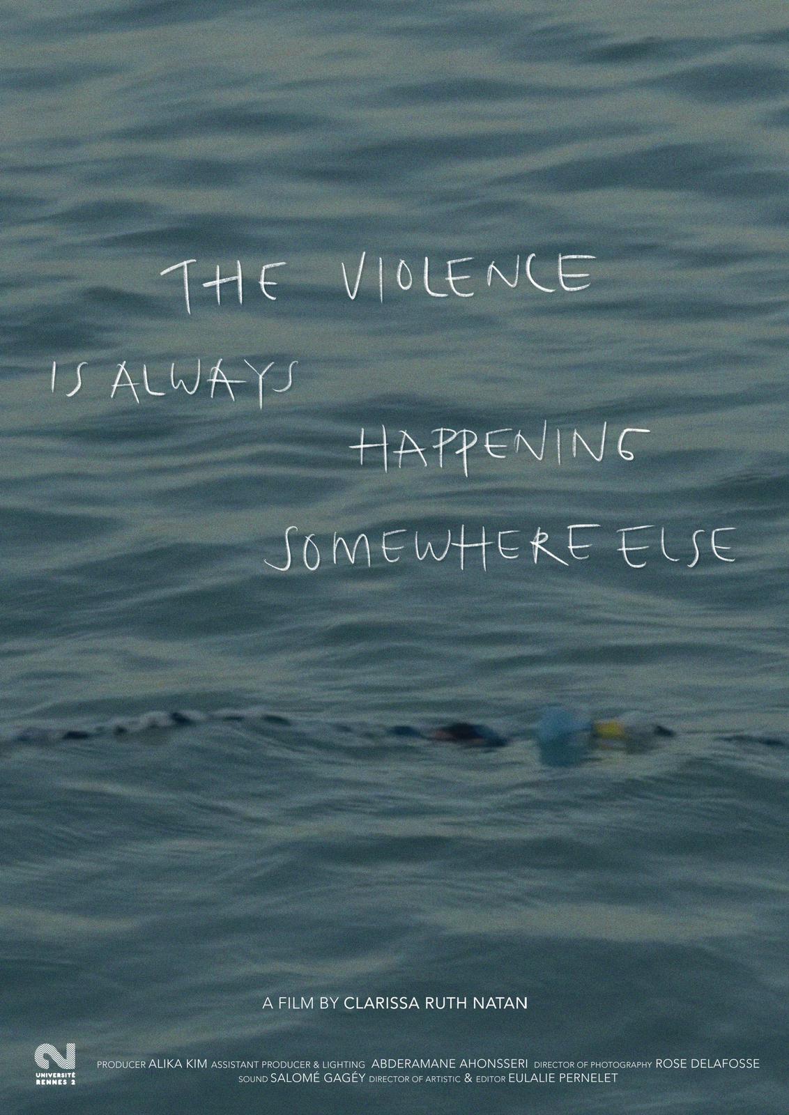 Violence Is Always Happening Somewhere Else